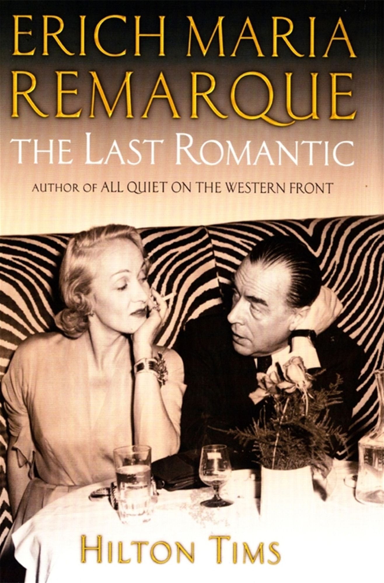 The Last Romantic: A life of Eric Maria Remarque
