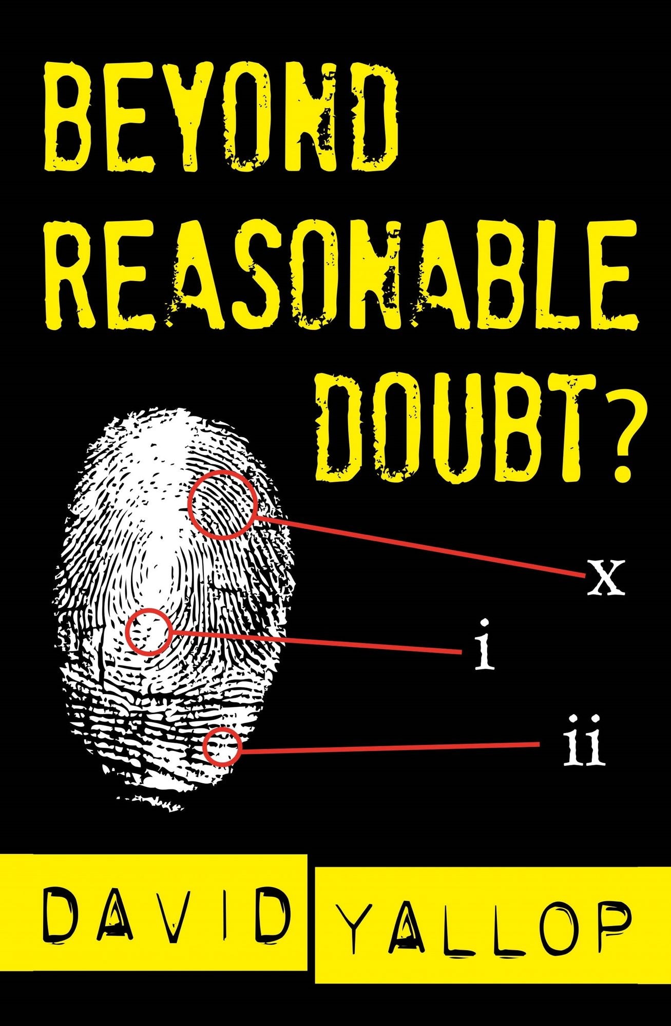 Beyond Reasonable Doubt?