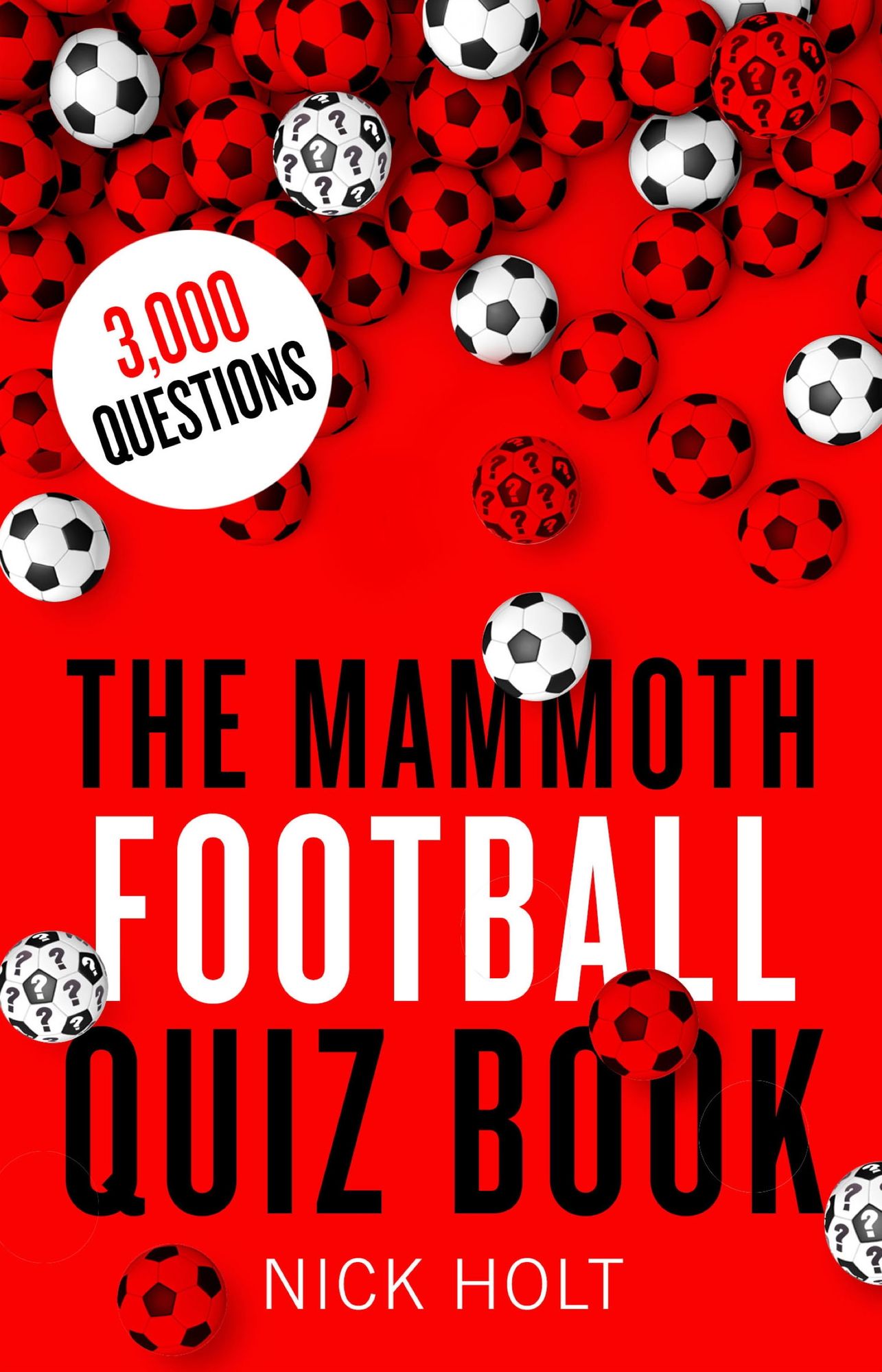 The Mammoth Football Quiz Book