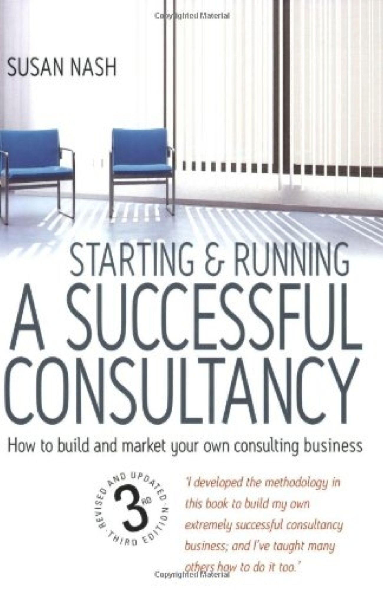 Starting and Running a Successful Consultancy 3rd Edition: How to Market and Build Your Own Consultancy Business