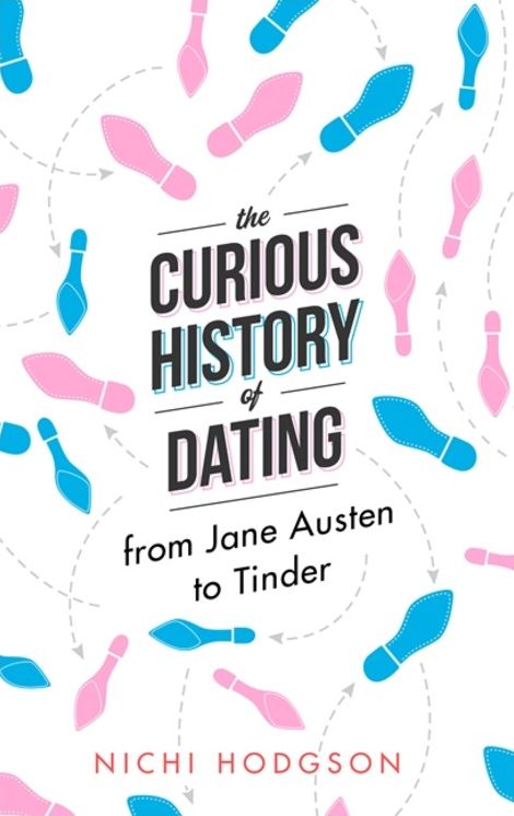 The Curious History of Dating: From Jane Austen to Tinder