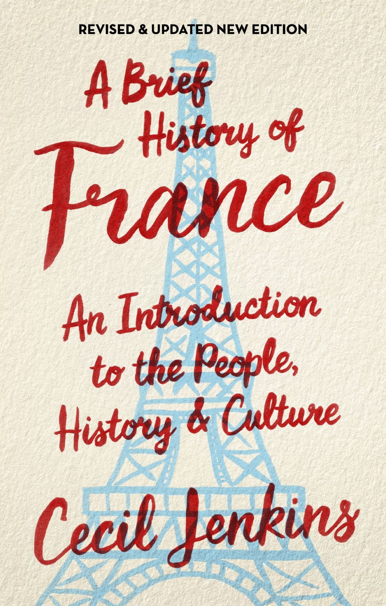 A Brief History of France