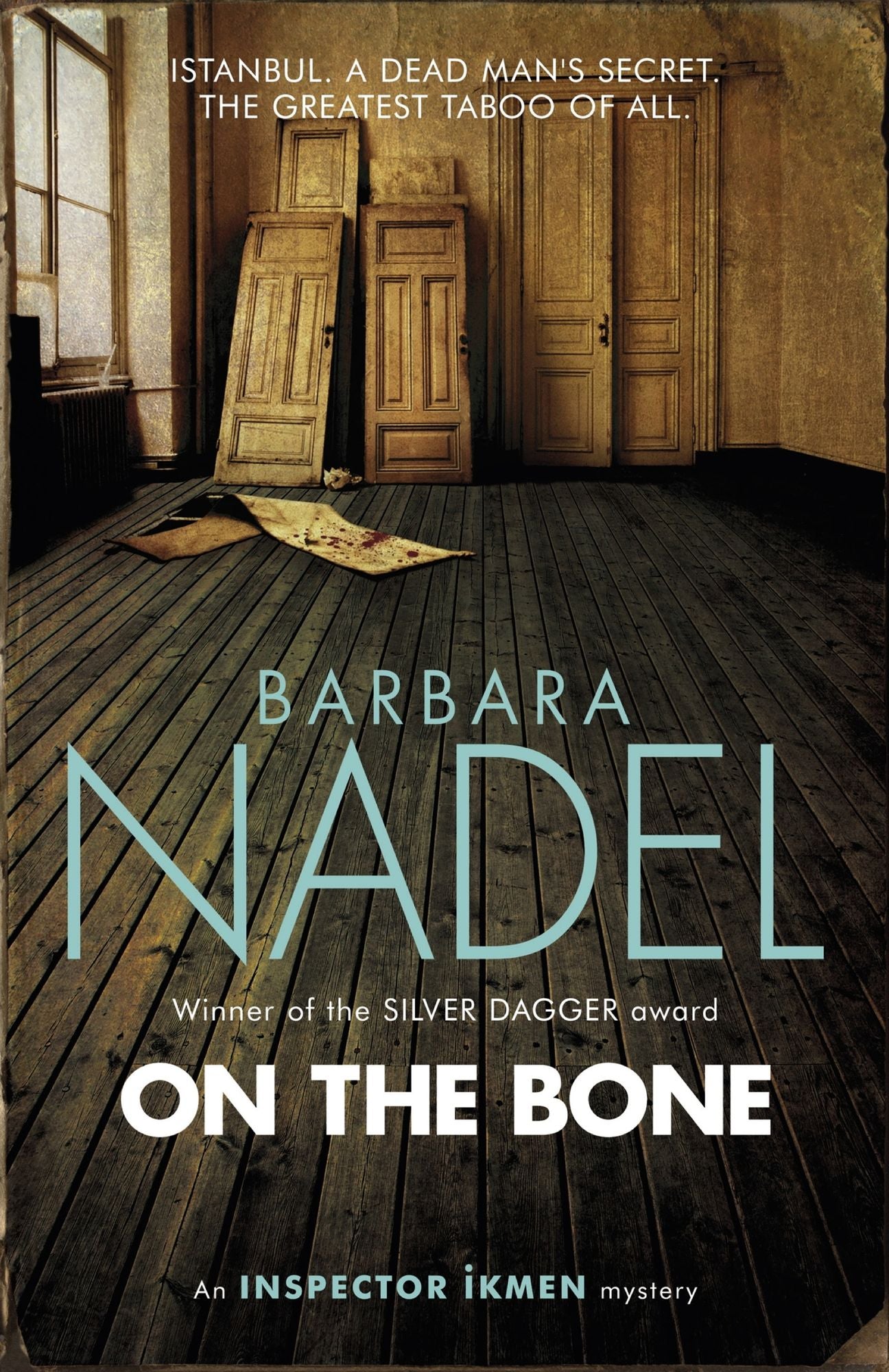 On the Bone (Inspector Ikmen Mystery 18): A gripping Istanbul-based crime thriller