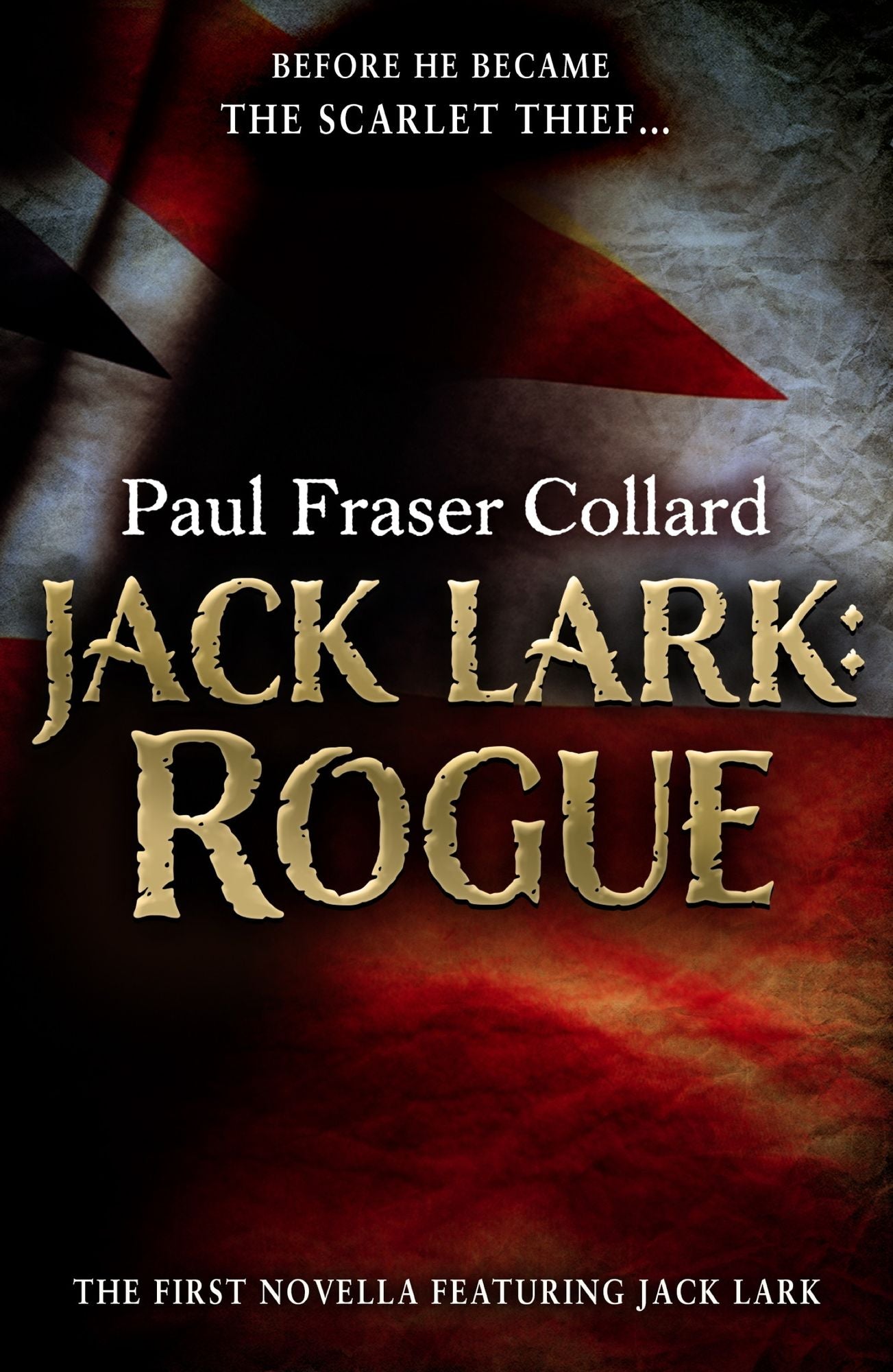 Jack Lark: Rogue (A Jack Lark Short Story): An unputdownable short story of growing up in Victorian London