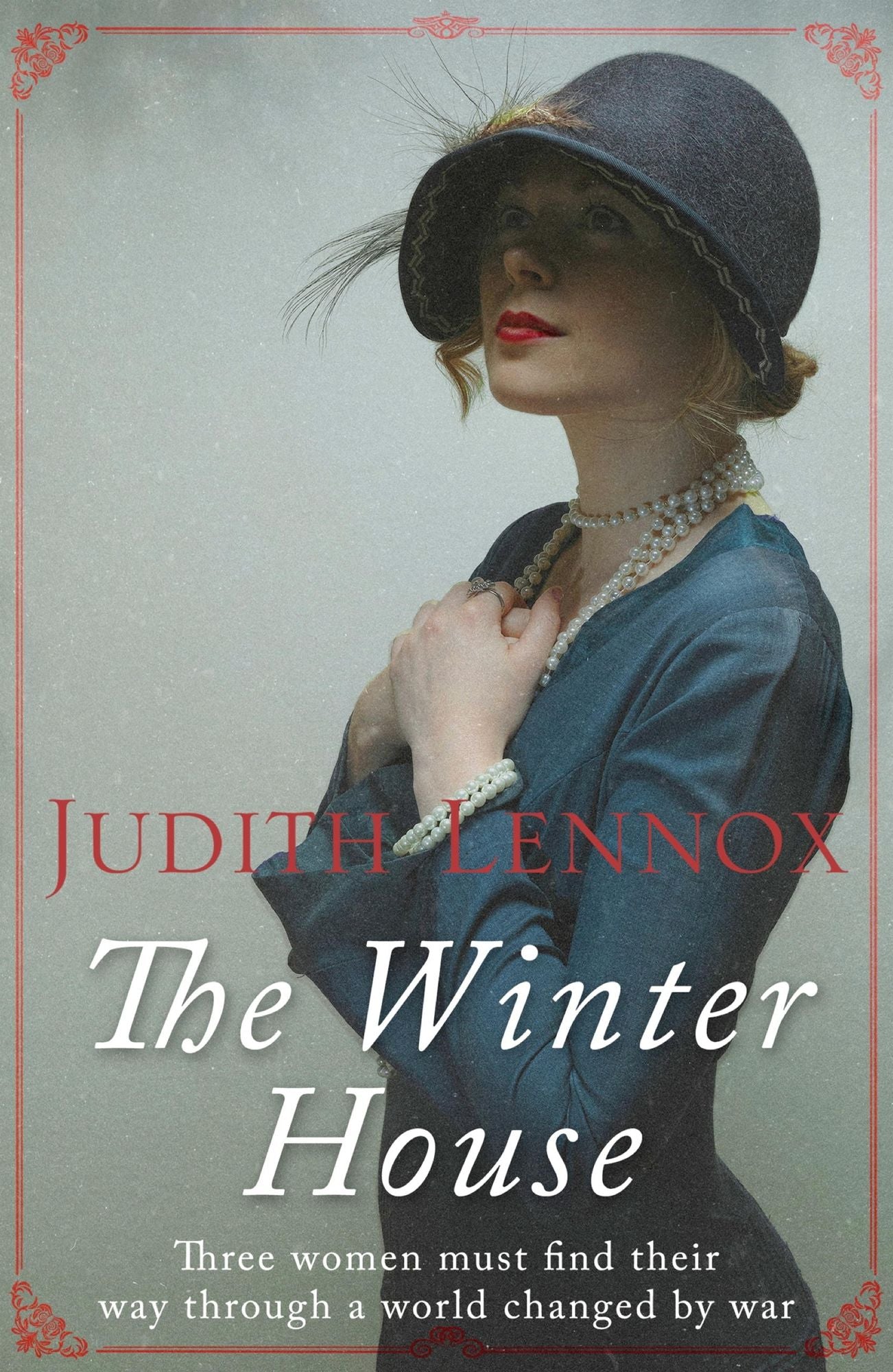 The Winter House: A sweeping drama of love and friendship