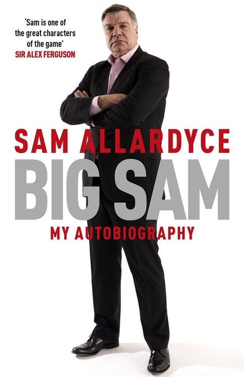 Big Sam: My Autobiography