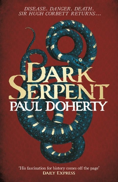 Dark Serpent (Hugh Corbett 18)