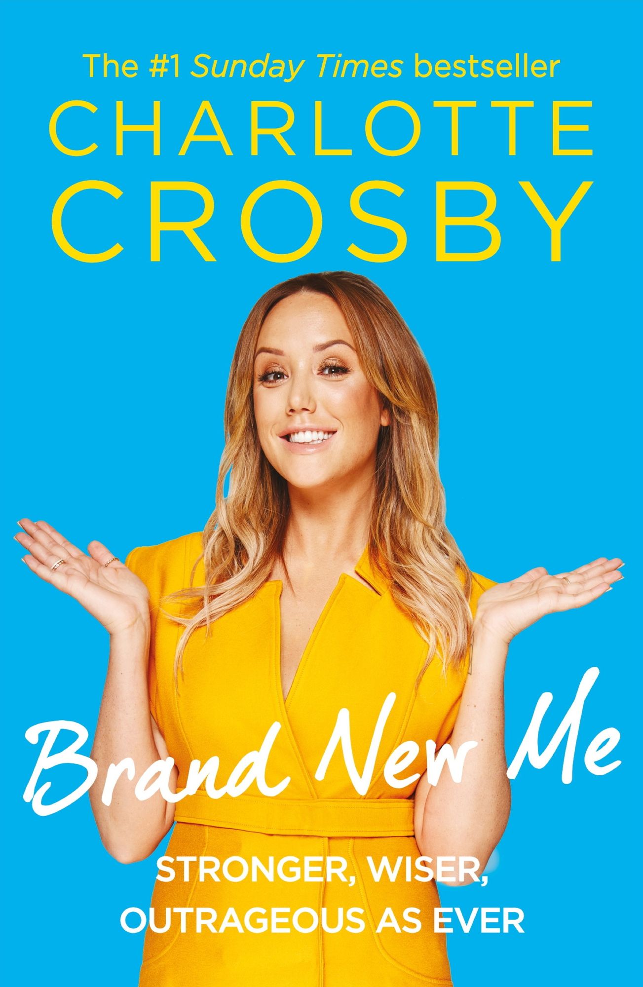 Brand New Me: More honest, heart-warming and hilarious antics from reality TV¿s biggest star