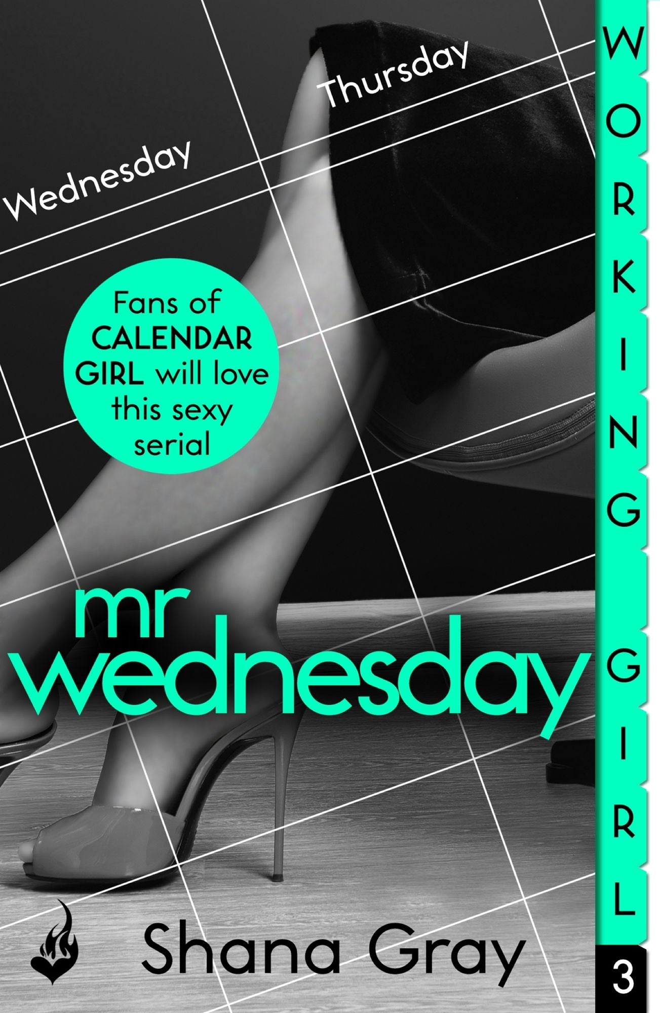 Working Girl: Mr Wednesday (A sexy serial, perfect for fans of Calendar Girl)