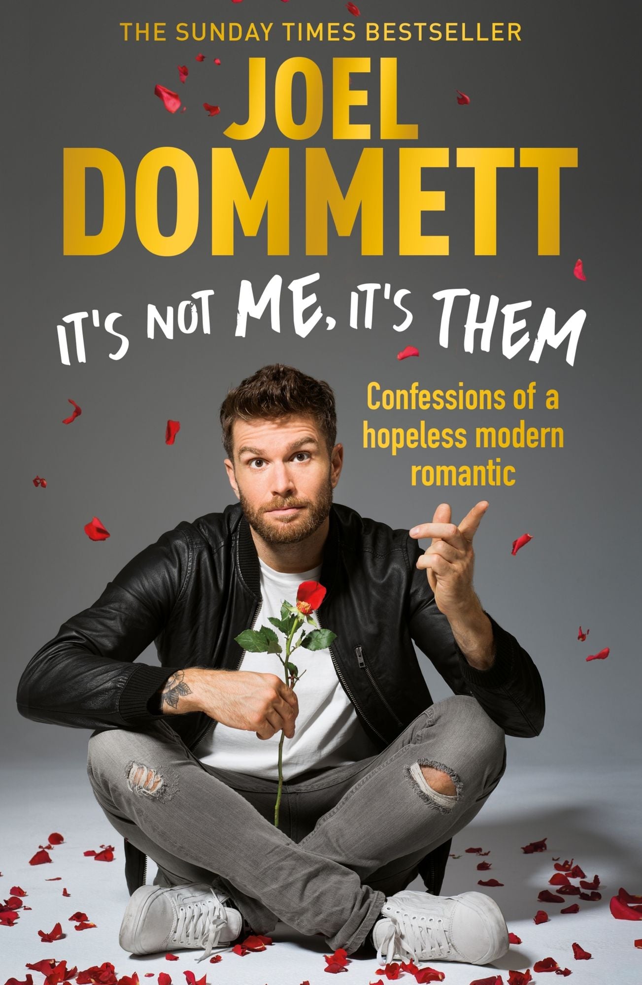 It's Not Me, It's Them: Confessions of a hopeless modern romantic