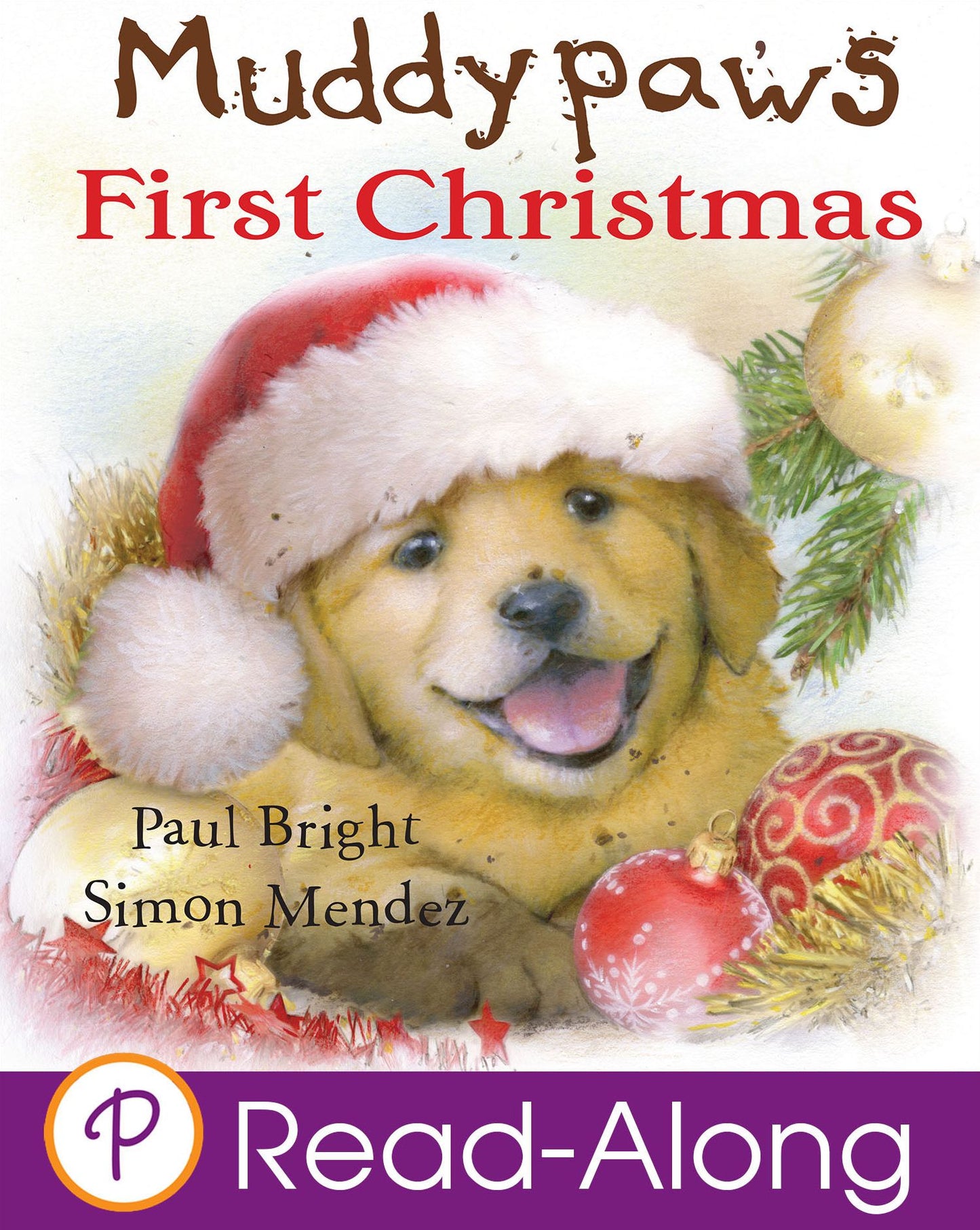 Muddypaws' First Christmas