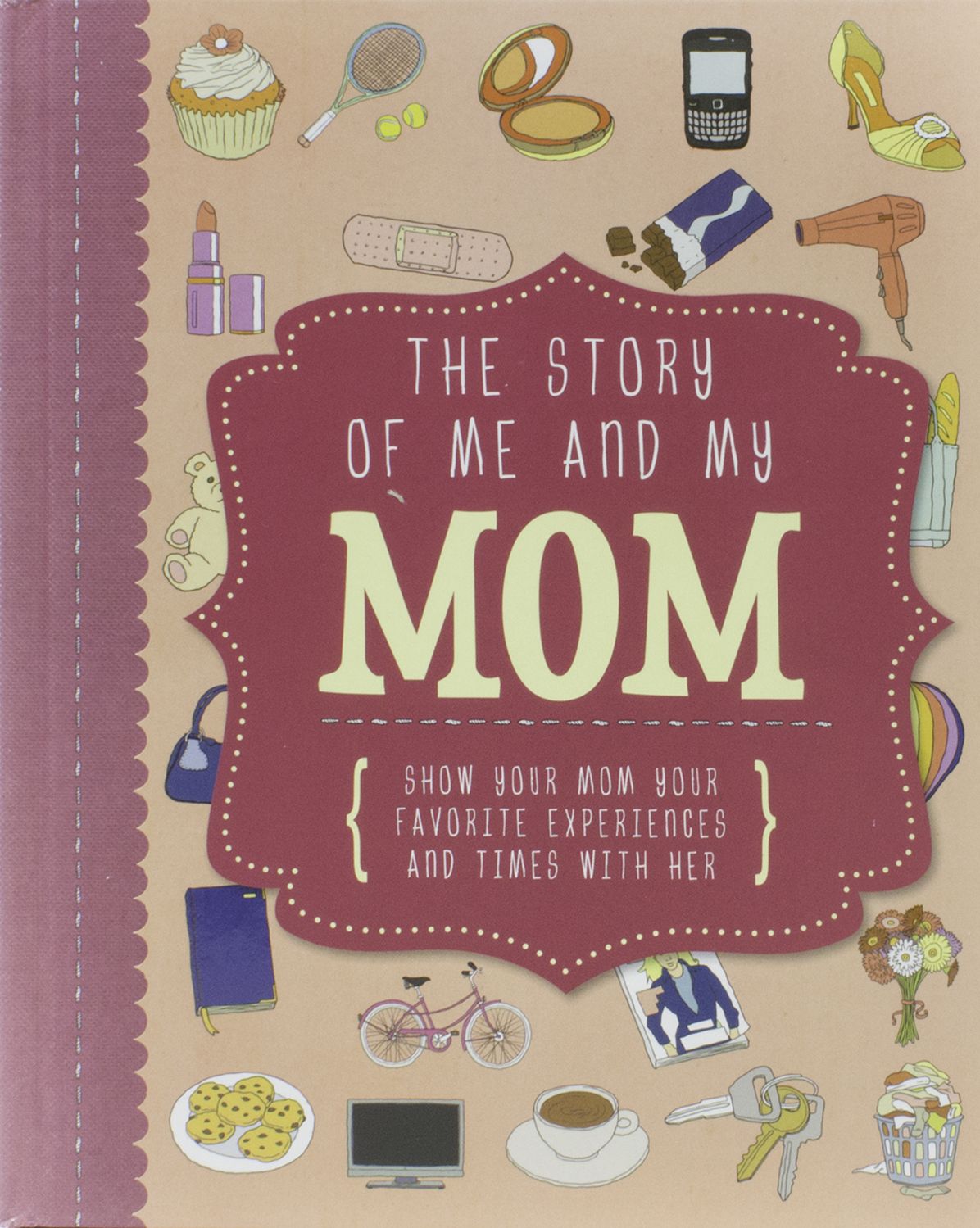 The Story of Me and My Mom
