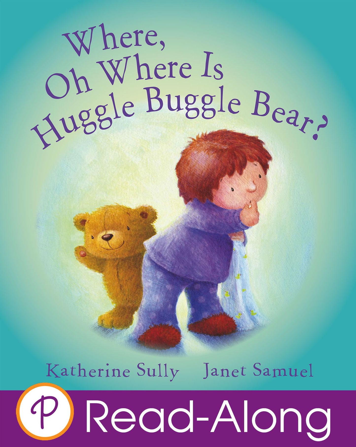 Where, Oh Where Is Huggle Buggle Bear?