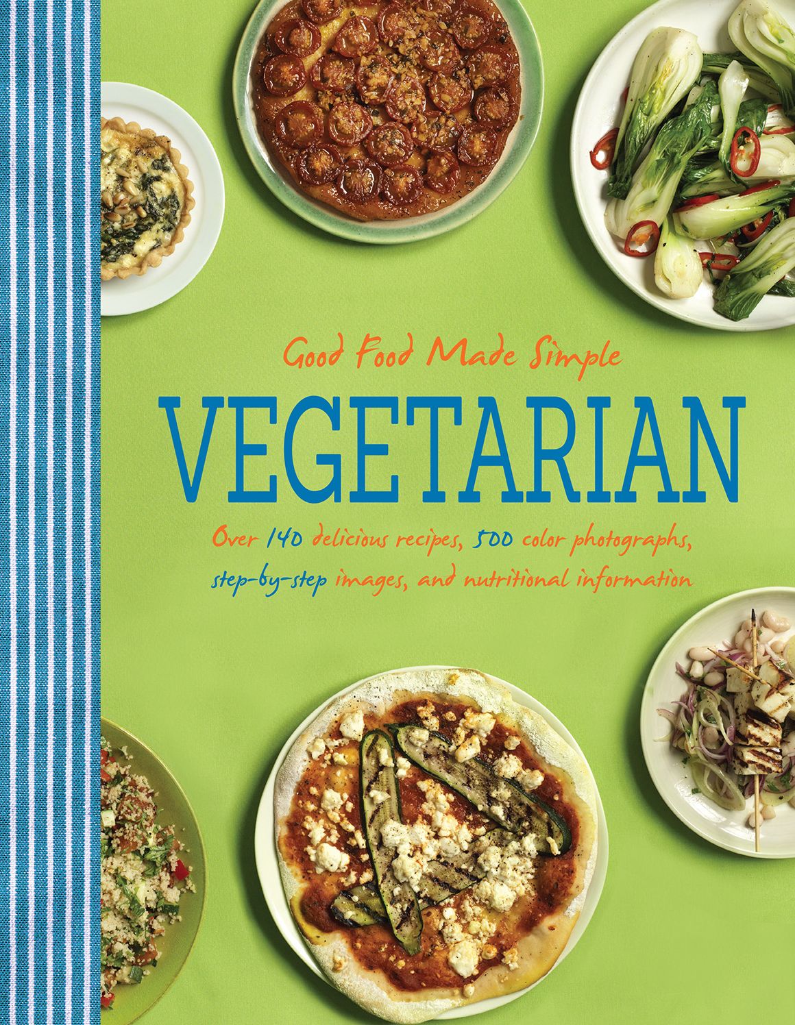 Good Food Made Simple: Vegetarian