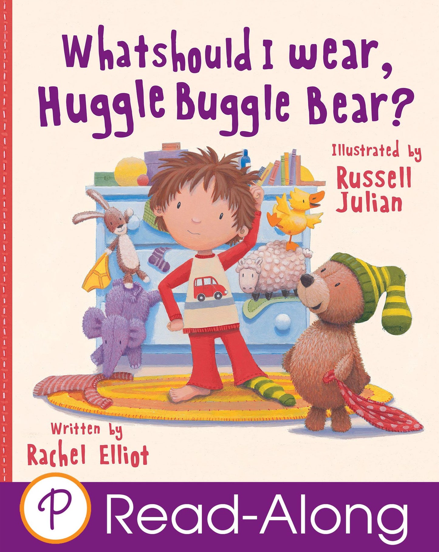 What Should I Wear, Huggle Buggle Bear? (Parragon Read-Along)
