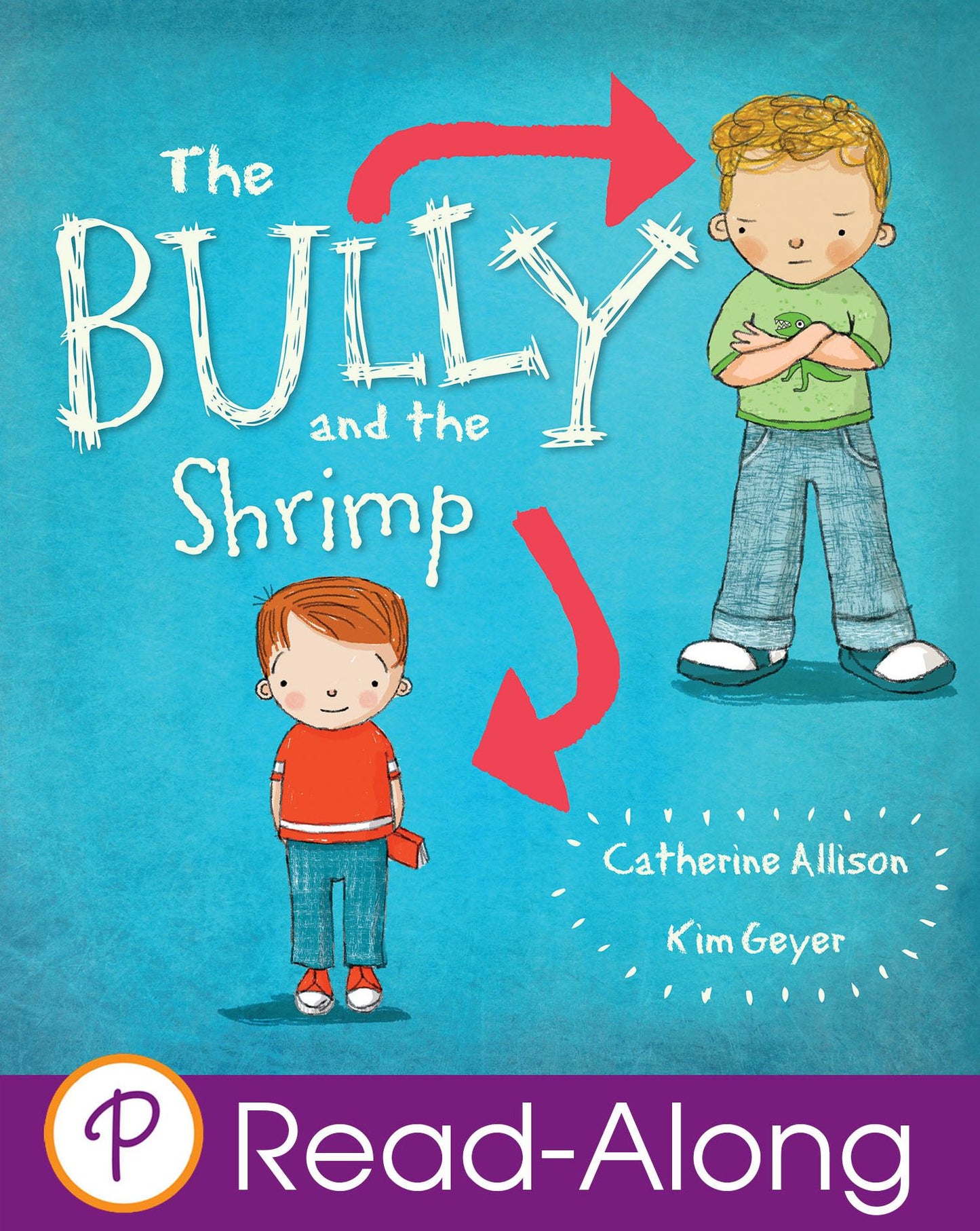 The Bully and the Shrimp