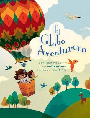El Globo Aventurero (The Noon Balloon)