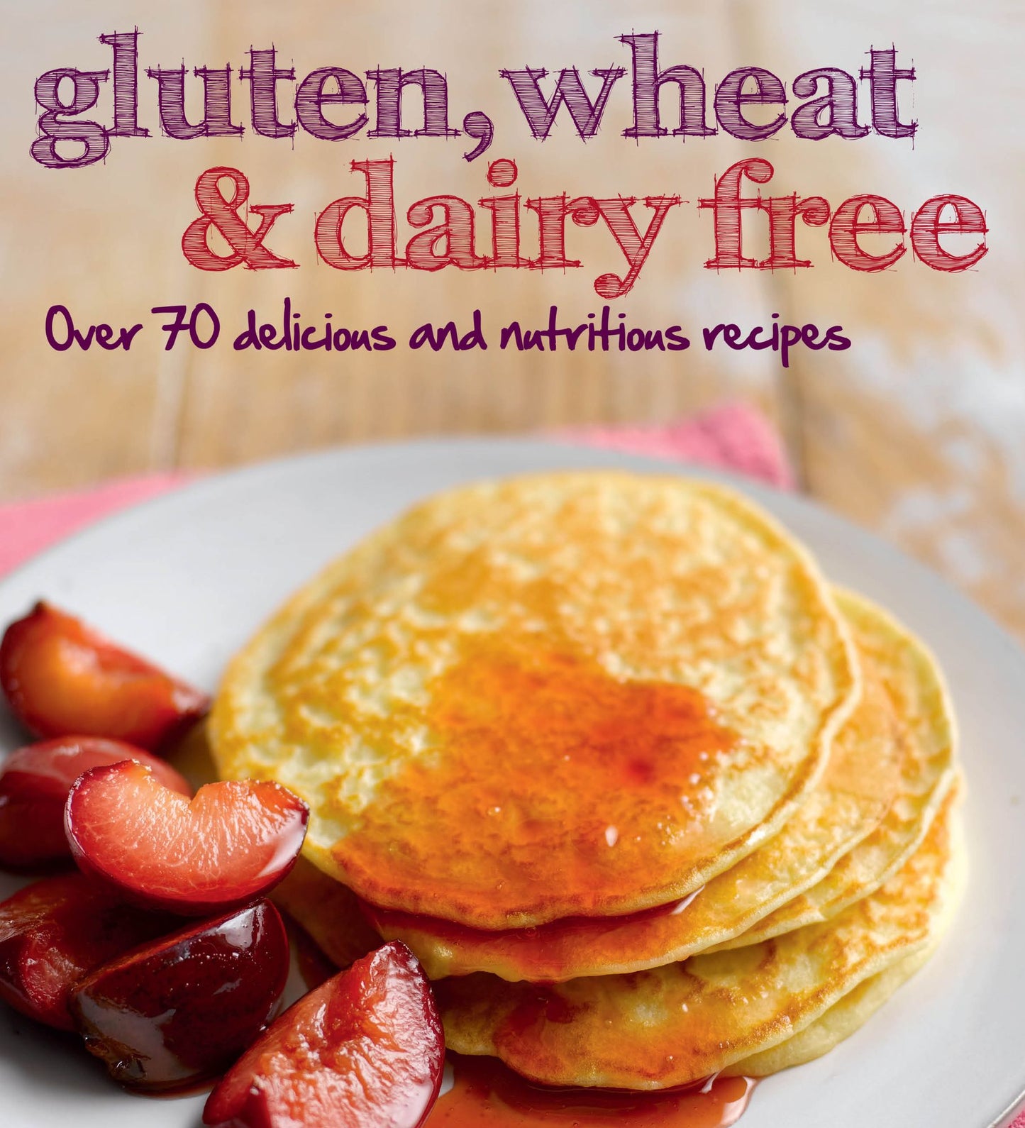 Gluten, Wheat & Dairy Free