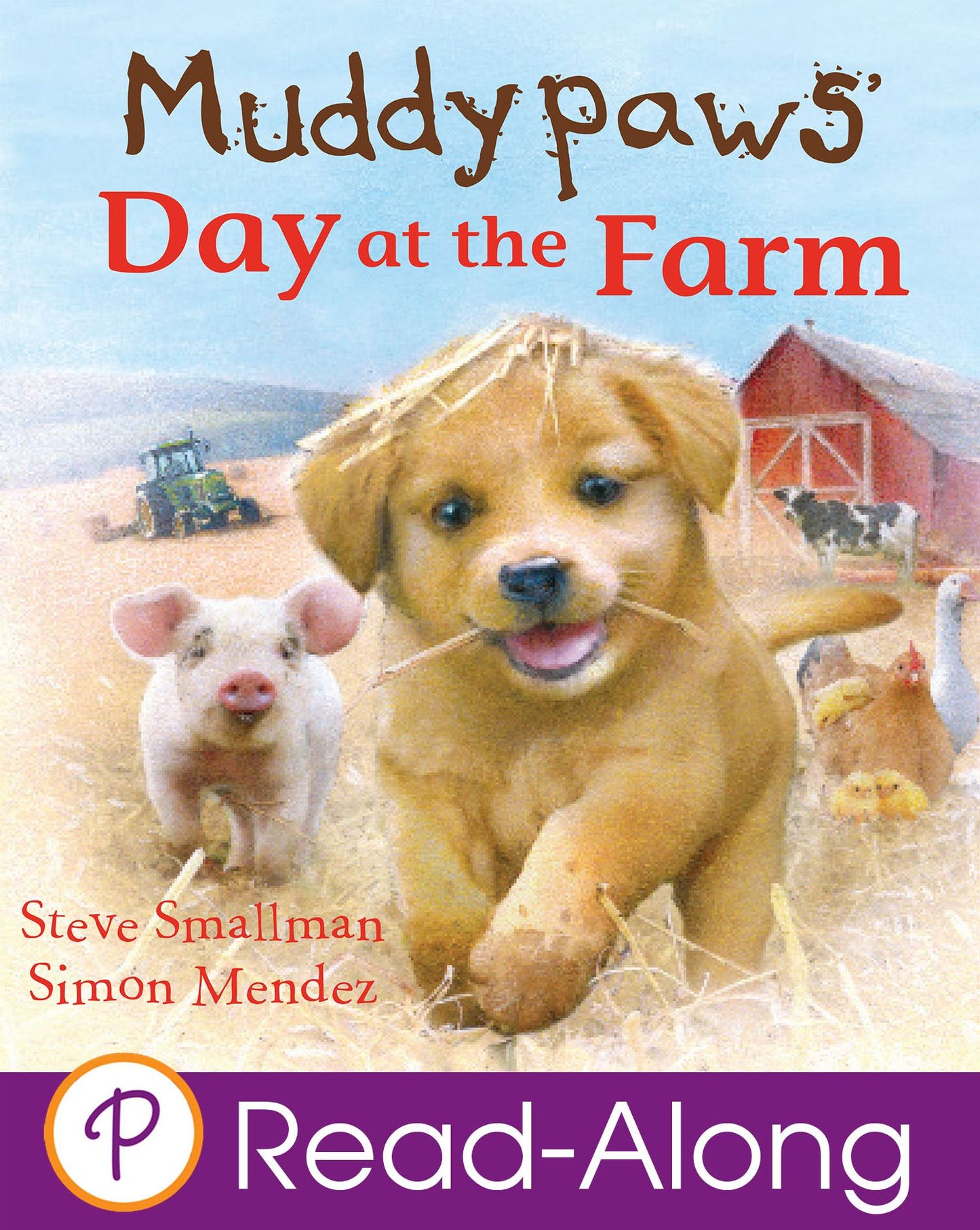 Muddypaws' Day at the Farm