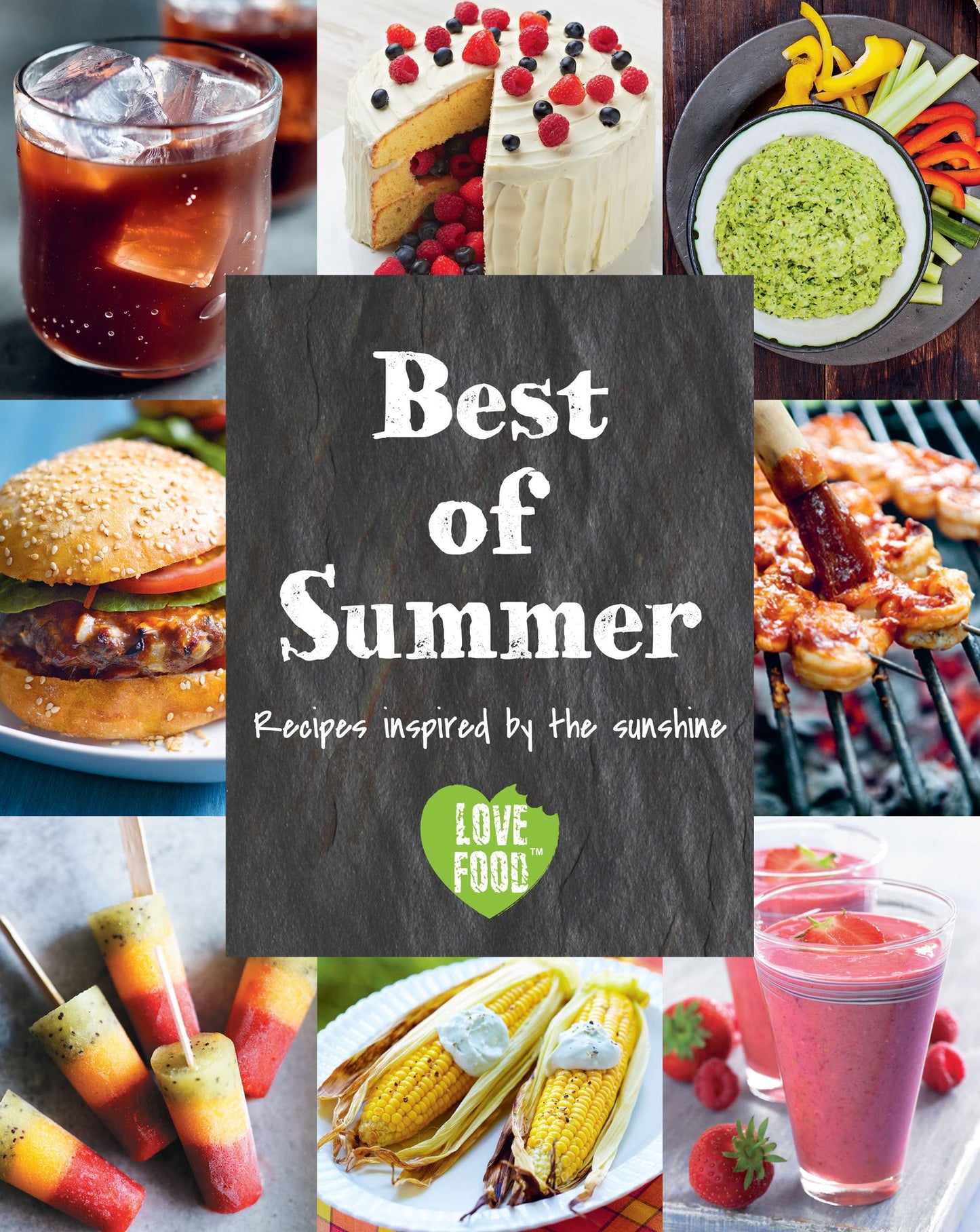 Best of Summer: Recipes Inspired by the Sunshine