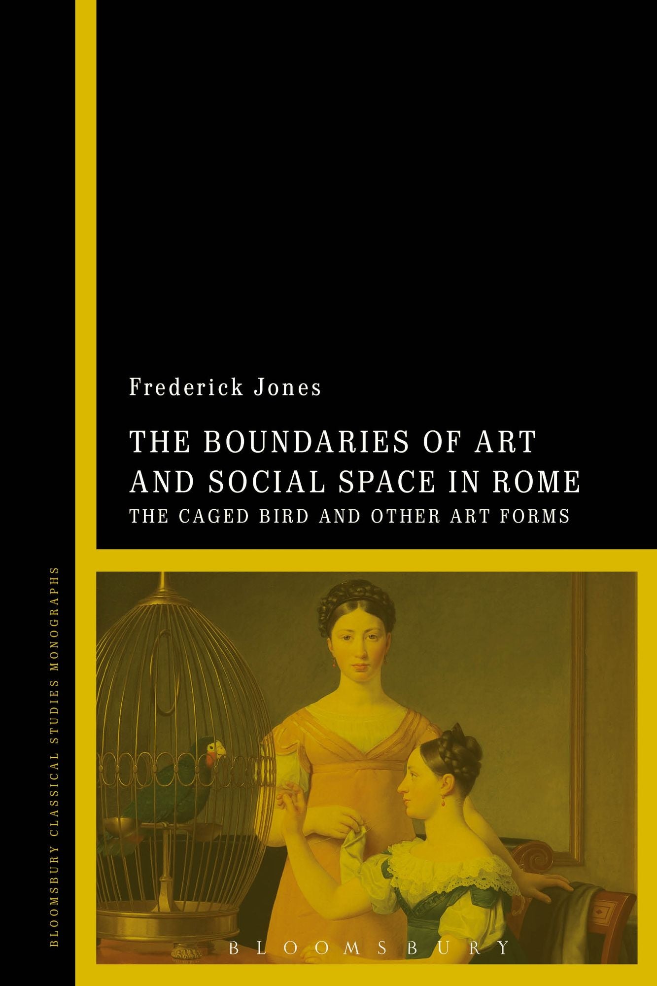 Boundaries of Art and Social Space in Rome: The Caged Bird and Other Art Forms