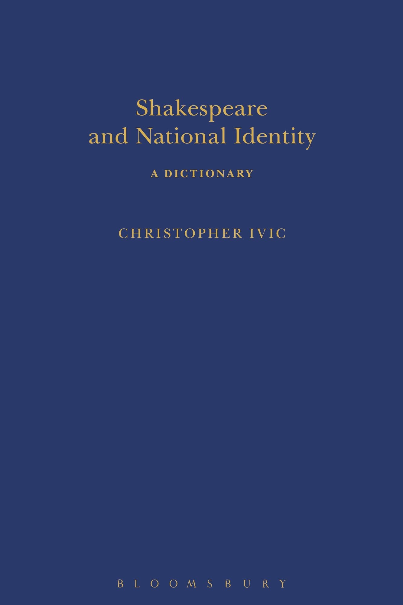 Shakespeare and National Identity: A Dictionary