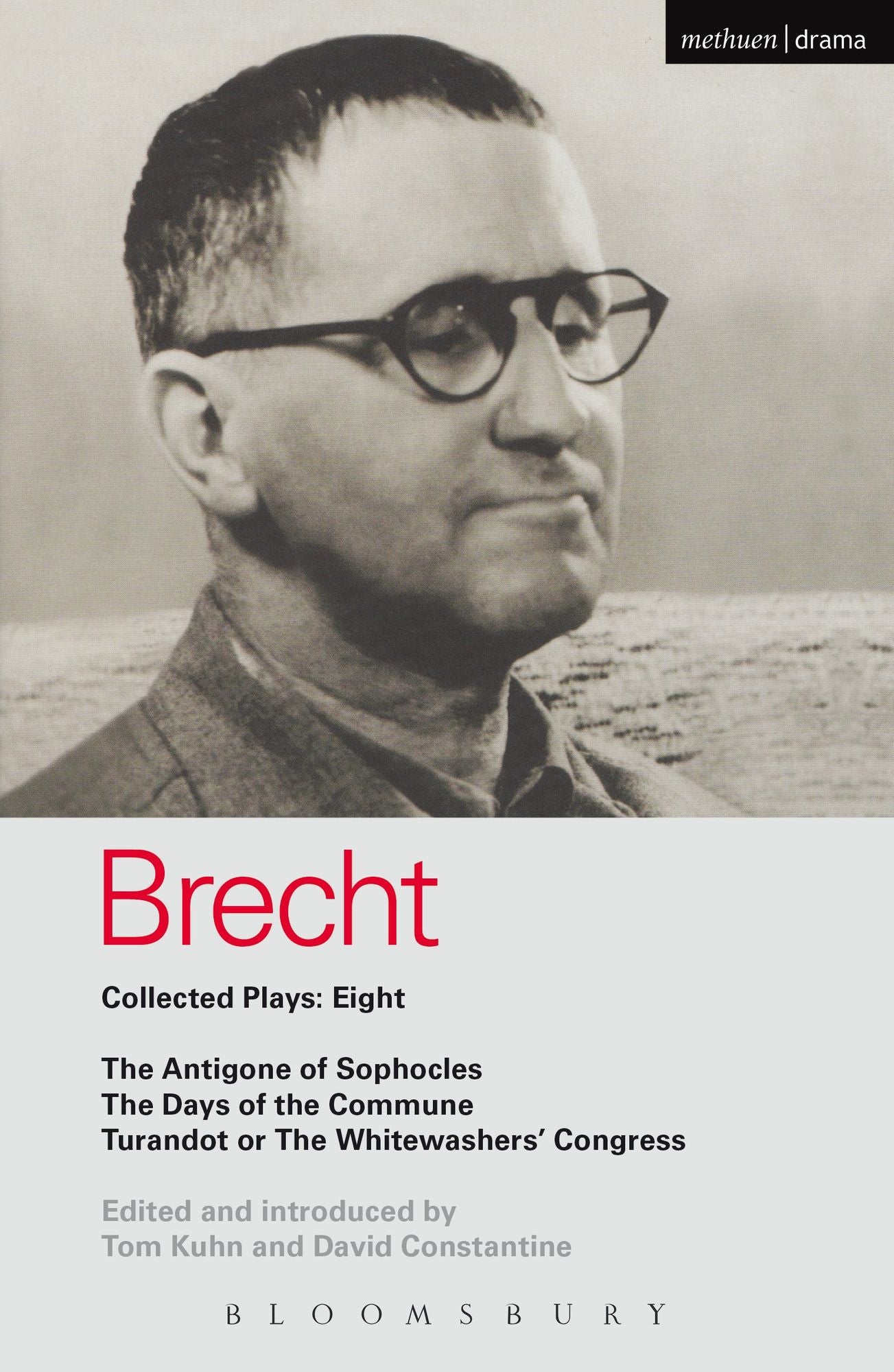 Brecht Plays 8: The Antigone of Sophocles; The Days of the Commune; Turandot or the Whitewasher's Congress