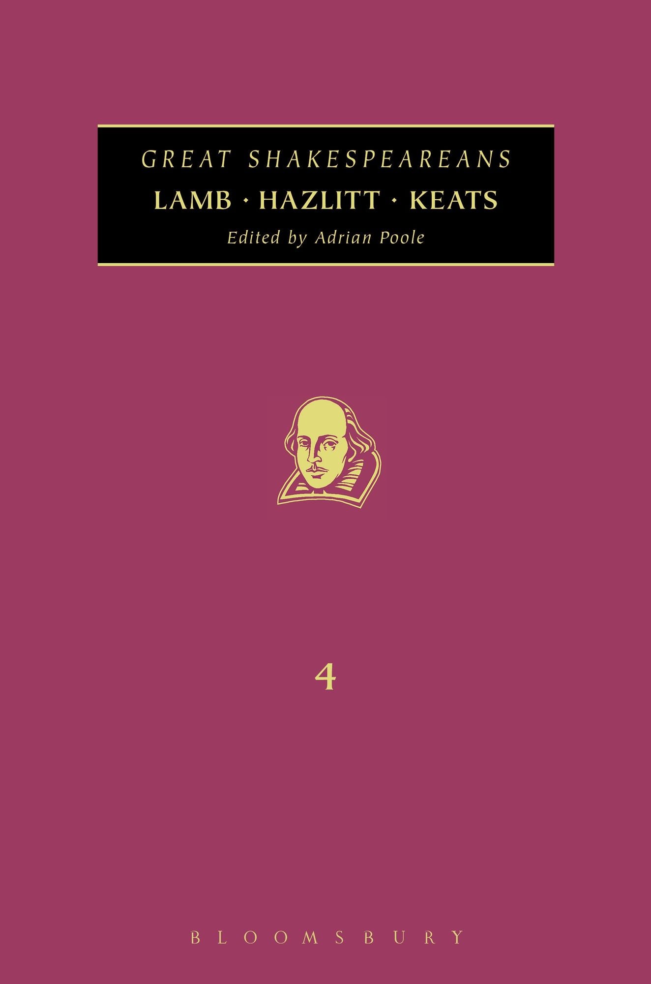 Lamb, Hazlitt, Keats: Great Shakespeareans: Volume IV