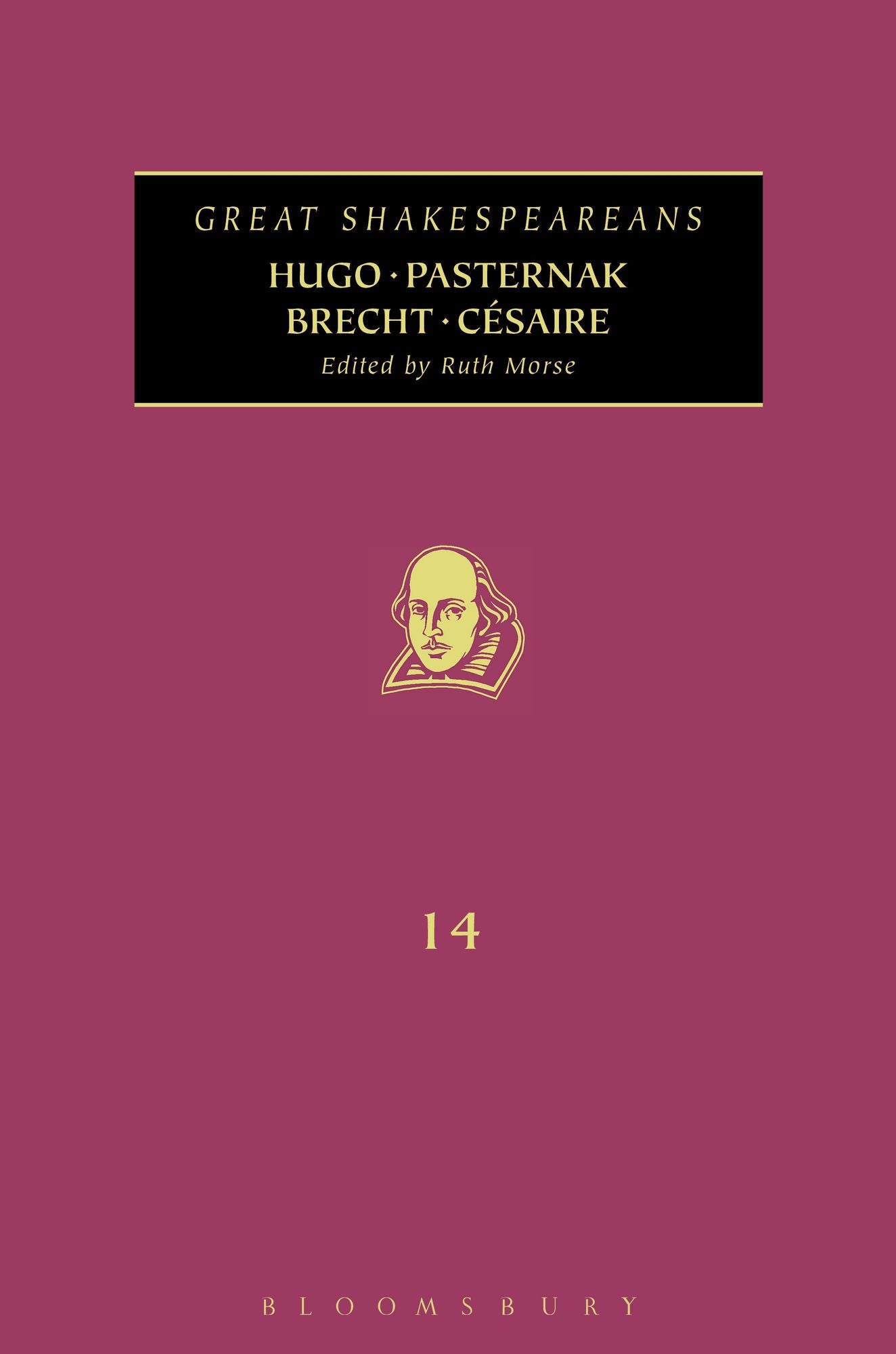 Poel, Granville Barker, Guthrie, Wanamaker: Great Shakespeareans: Volume XV