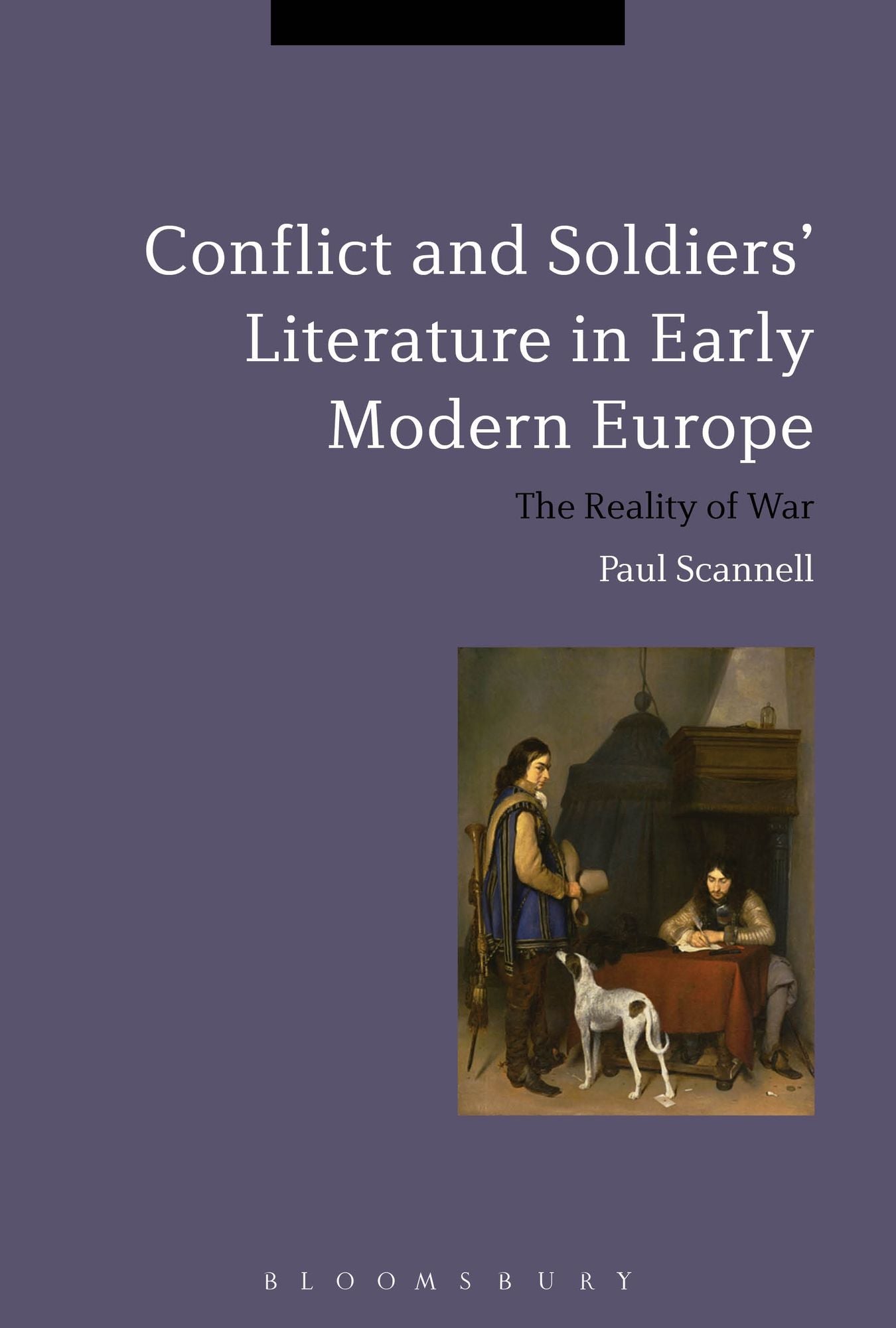 Conflict and Soldiers' Literature in Early Modern Europe: The Reality of War