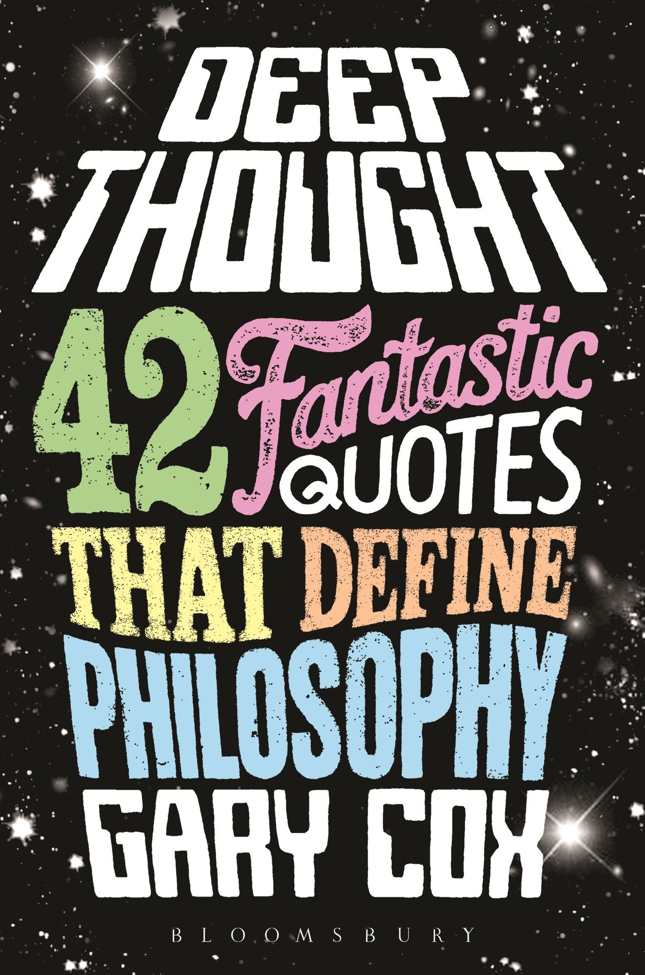 Deep Thought: 42 Fantastic Quotes That Define Philosophy