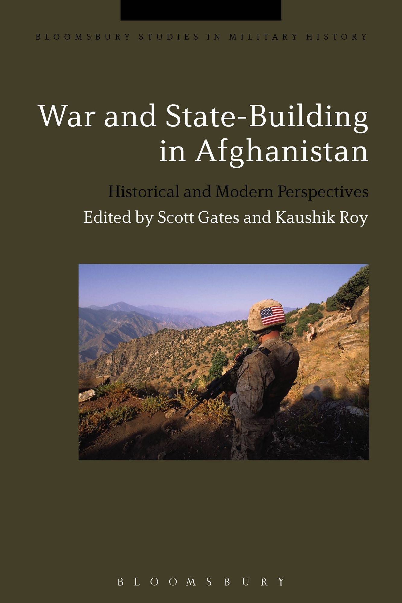 War and State-Building in Afghanistan: Historical and Modern Perspectives