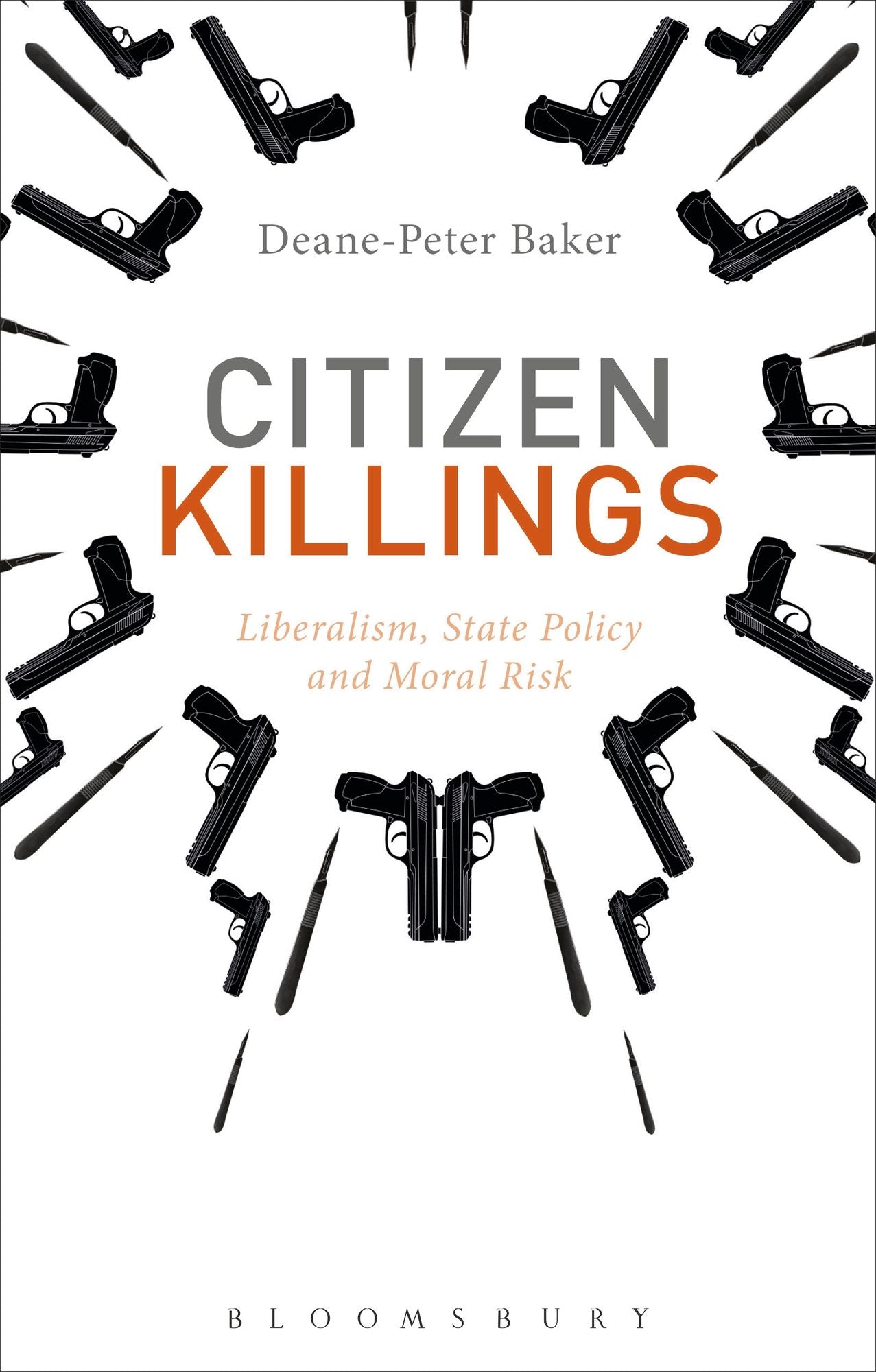 Citizen Killings: Liberalism, State Policy and Moral Risk
