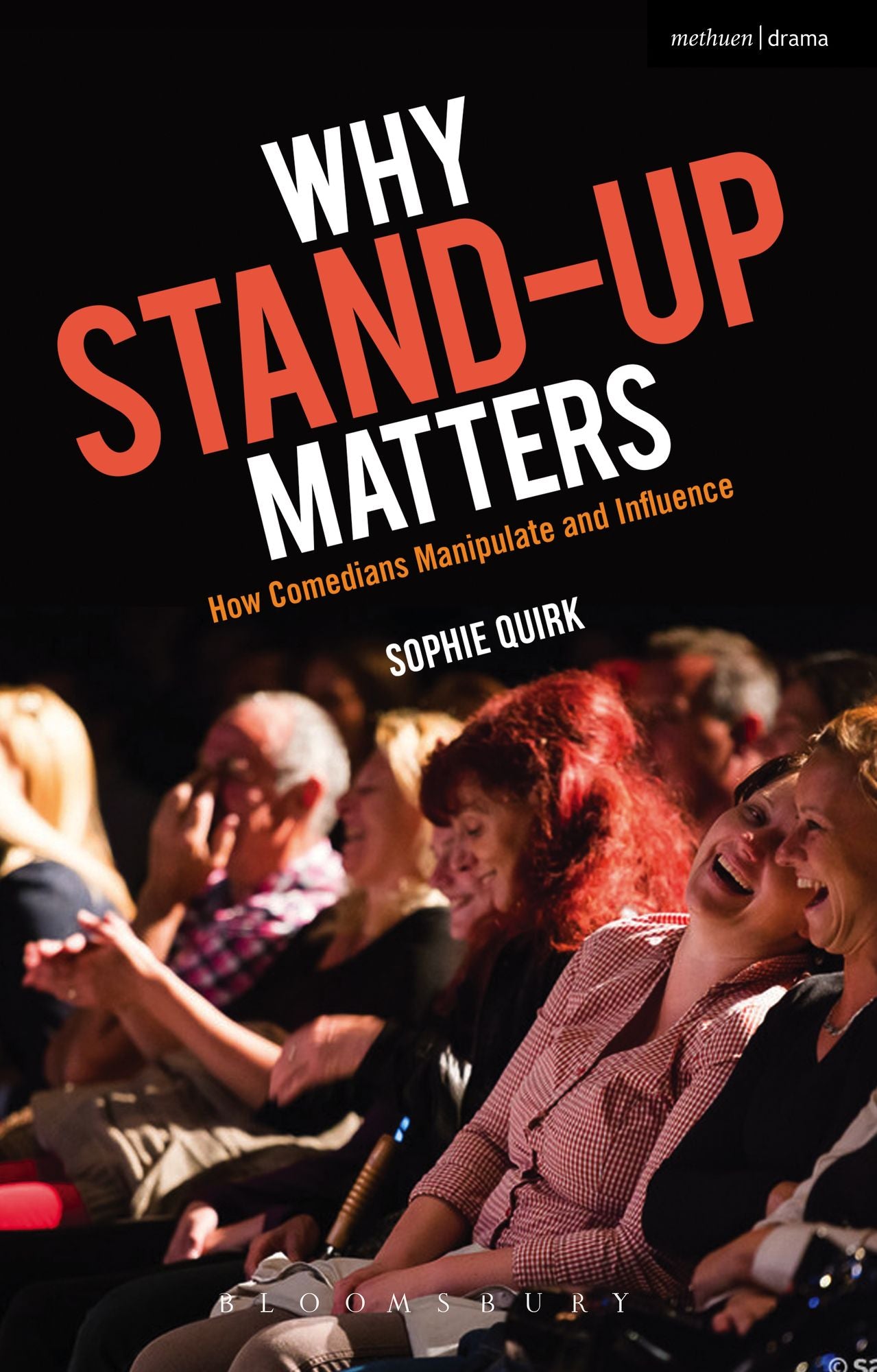 Why Stand-up Matters: How Comedians Manipulate and Influence