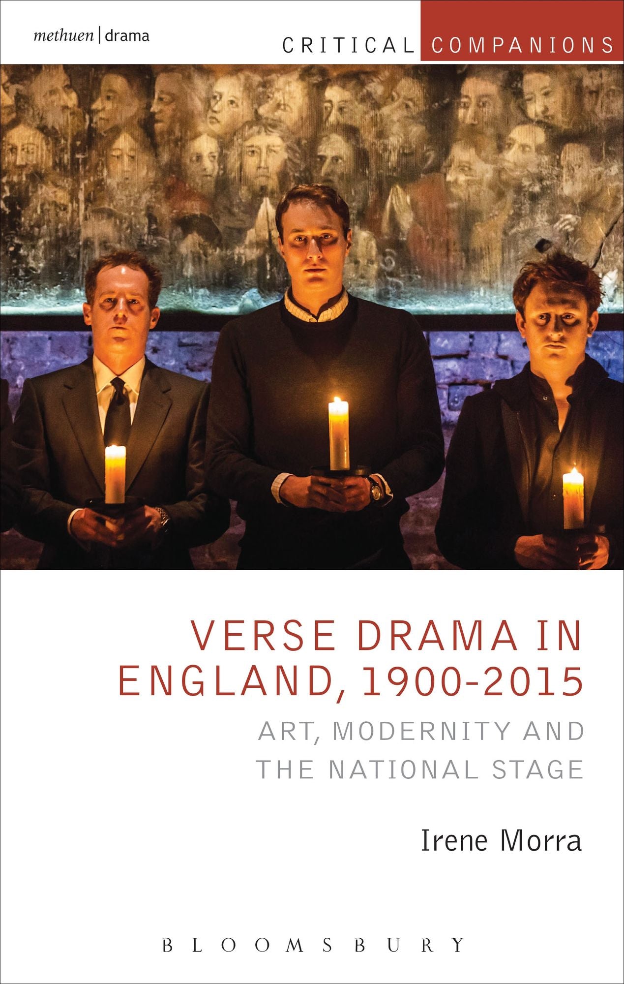 Verse Drama in England, 1900-2015: Art, Modernity and the National Stage