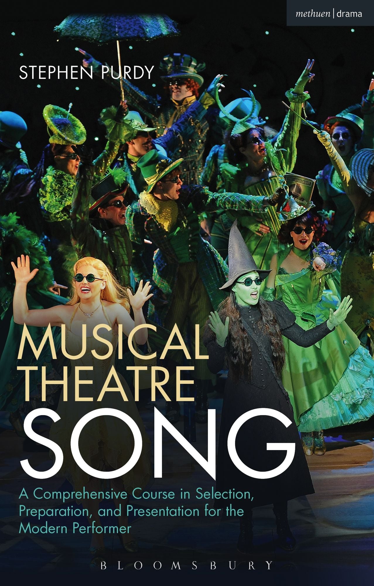 Musical Theatre Song: A Comprehensive Course in Selection, Preparation, and Presentation for the Modern Performer