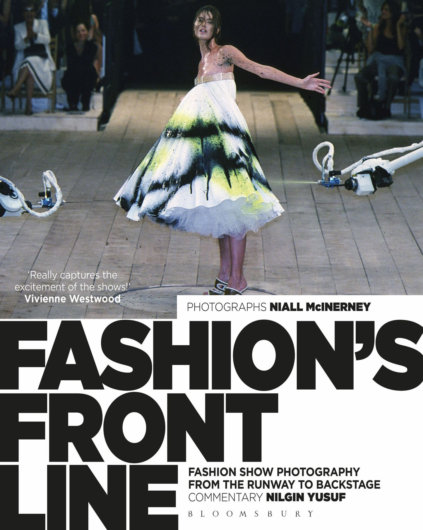 Fashion's Front Line: Fashion Show Photography from the Runway to Backstage