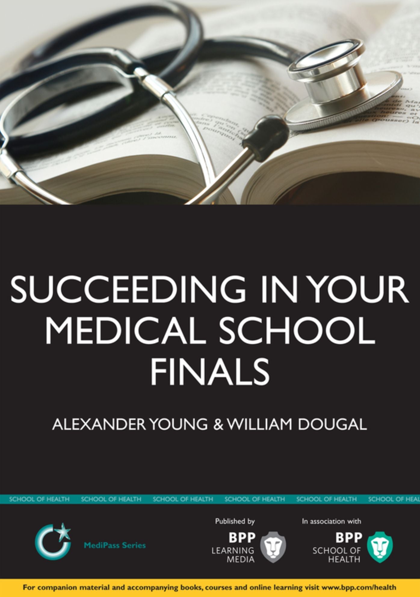 Succeeding in your Medical School Finals: Instant revision notes