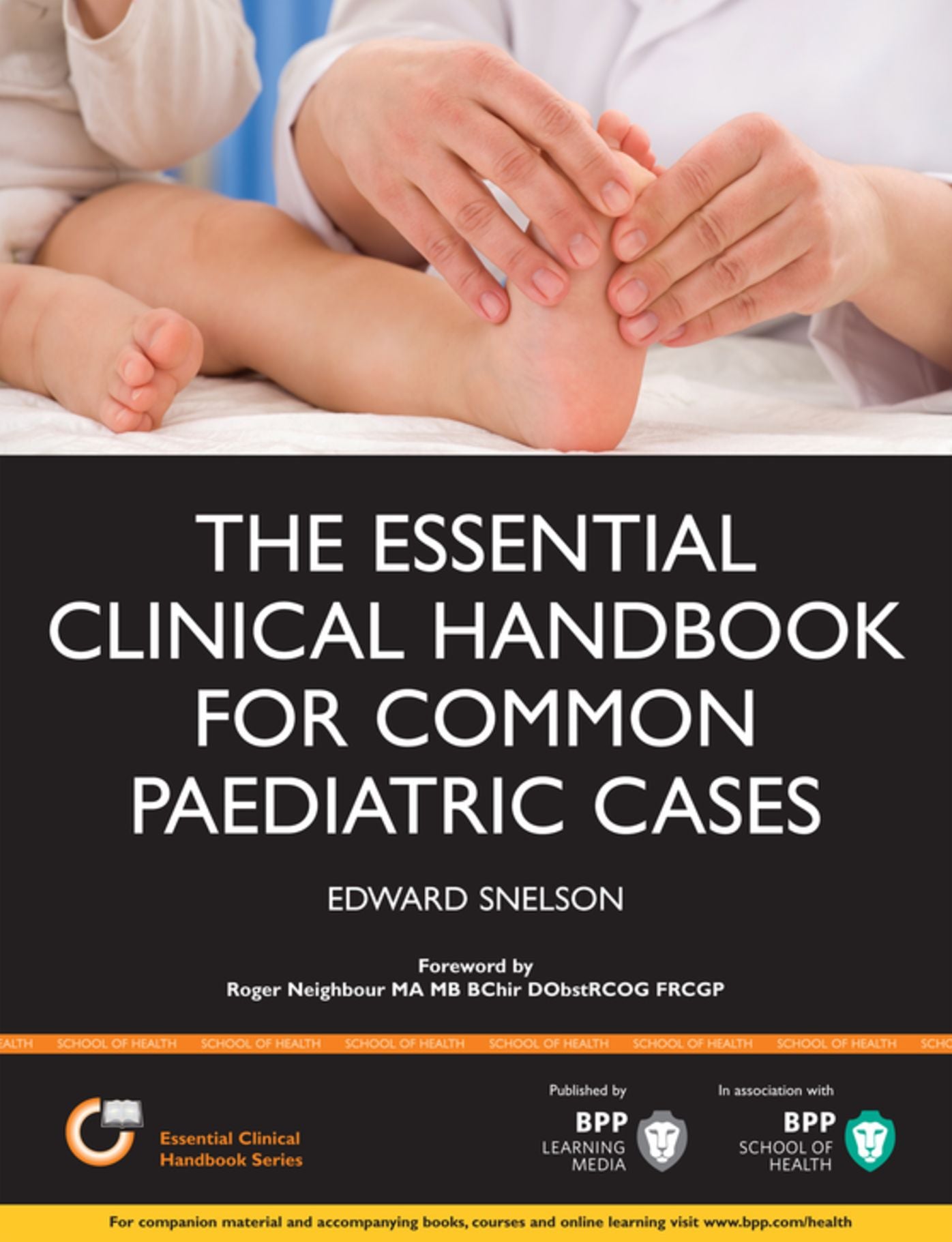 The Essential Clinical Handbook for Common Paediatric Cases