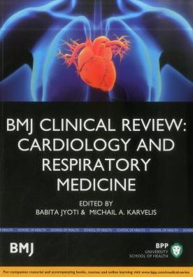 BMJ Clinical Review: Cardiology and Respiratory Medicine