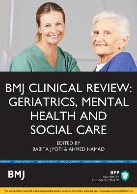 BMJ Clinical Review: Geriatics, Mental