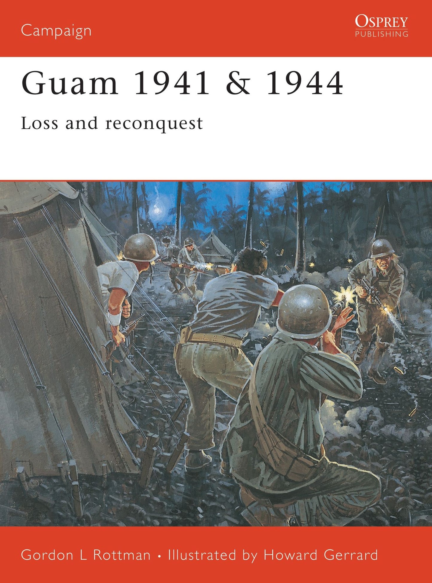 Guam 1941 & 1944: Loss and Reconquest