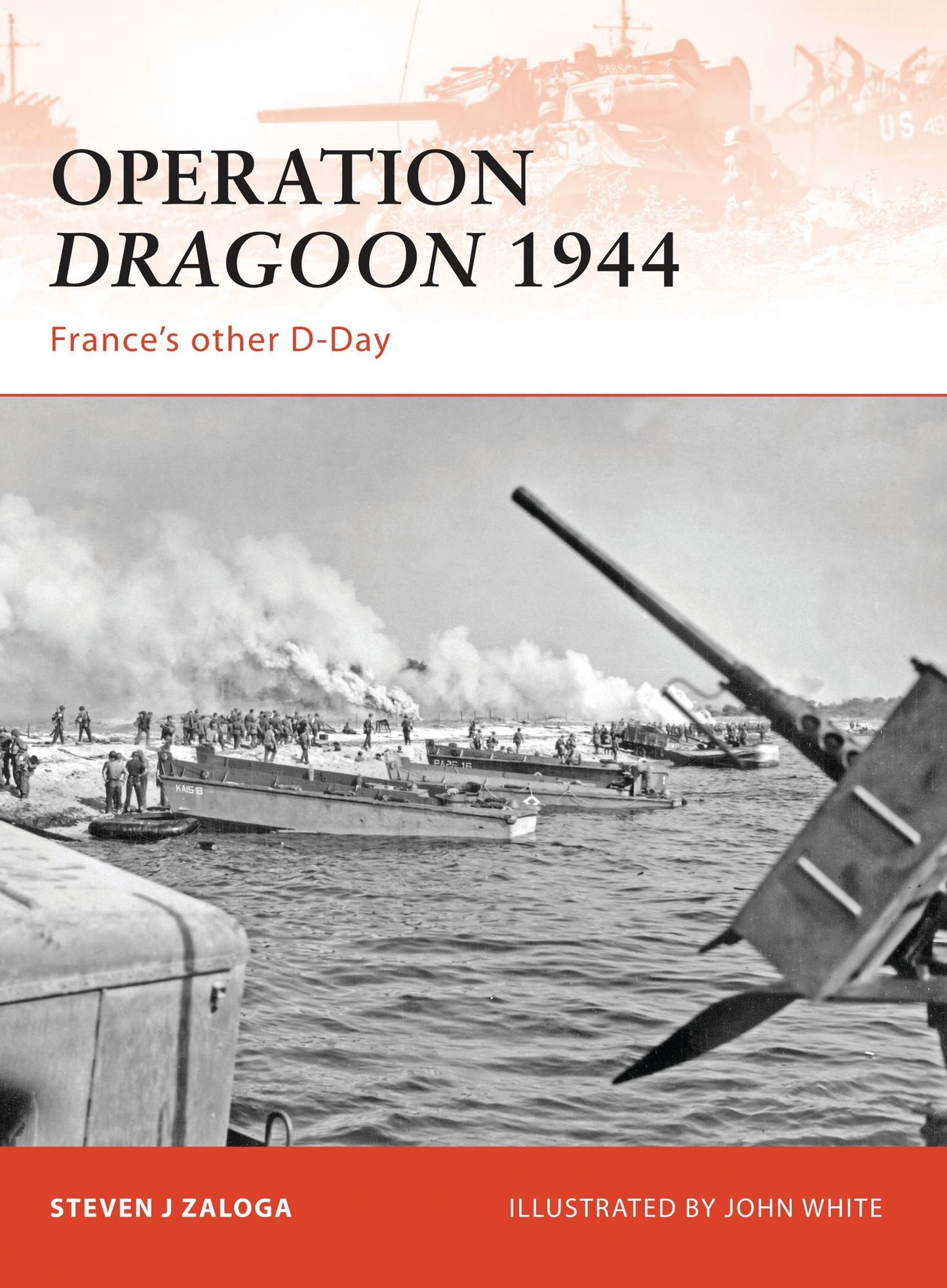Operation Dragoon 1944: France's other D-Day