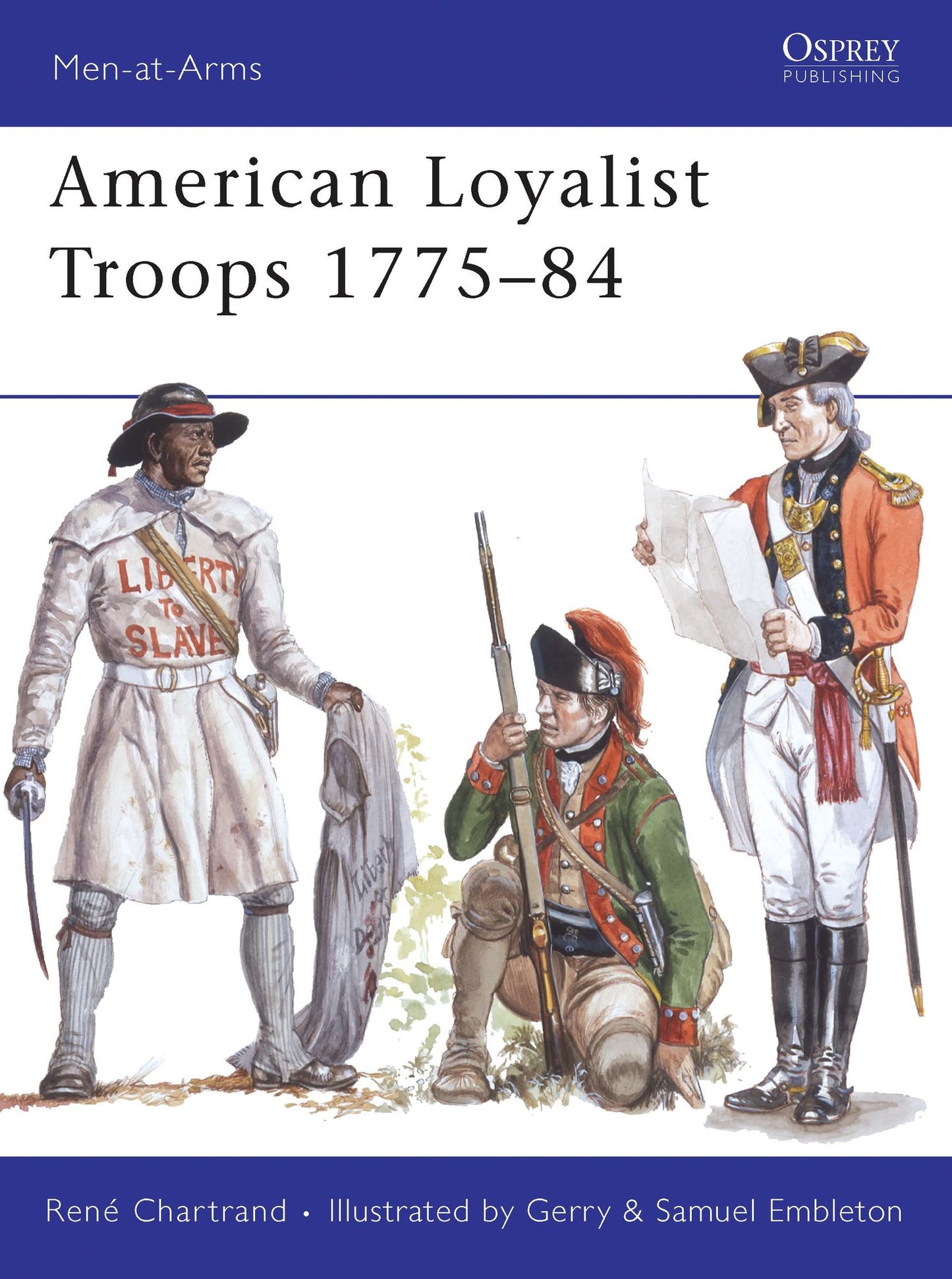 BloomsburyUK - American Loyalist Troops 1775-84