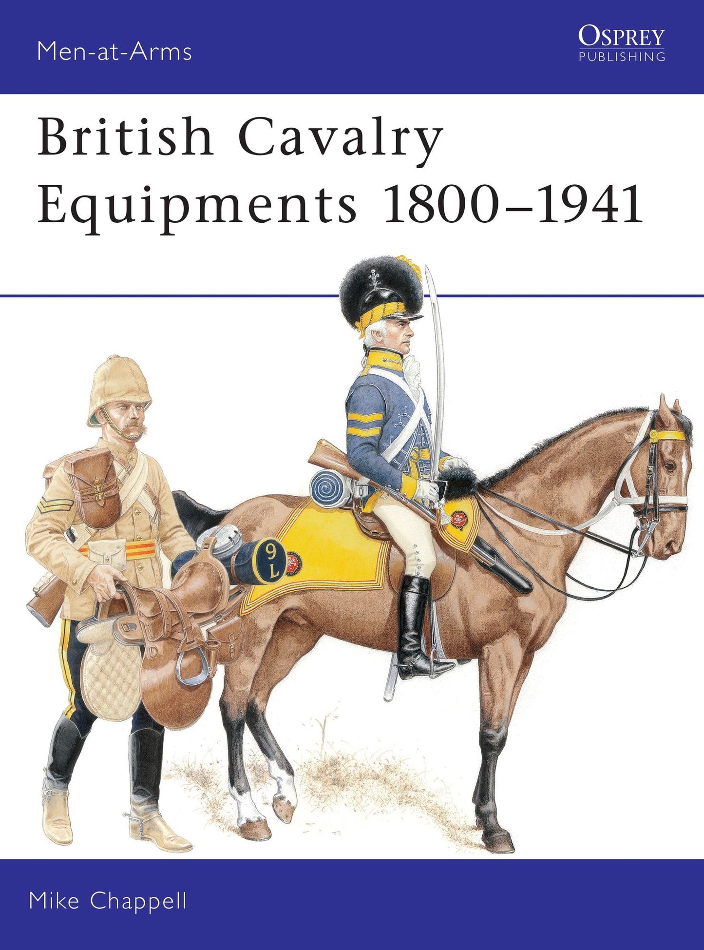 BloomsburyUK - British Cavalry Equipments 1800-1941: BloomsburyUK - revised edition