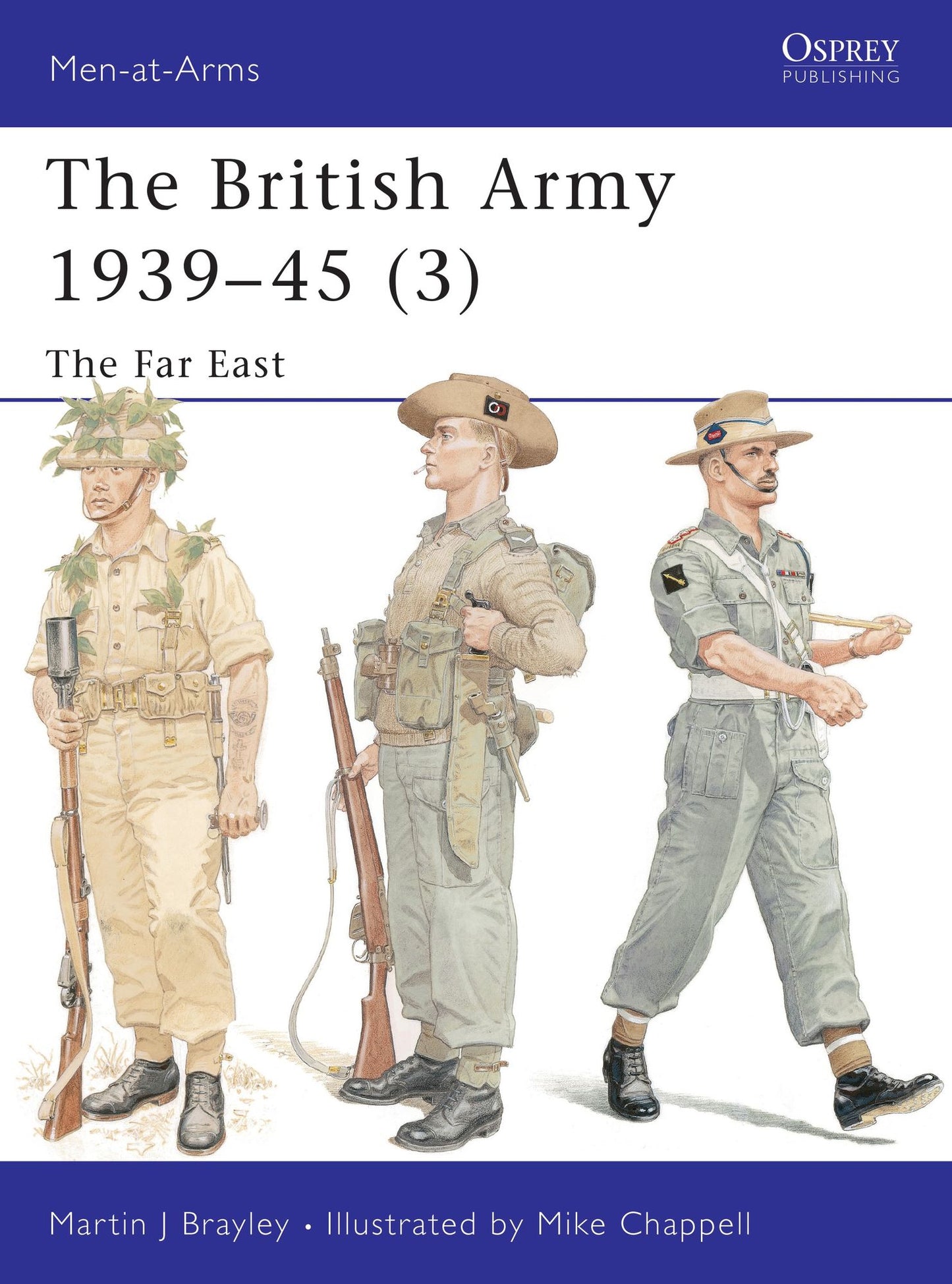 The British Army 1939-45 (3): The Far East