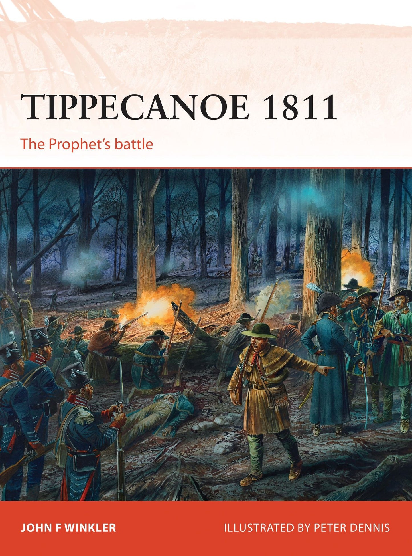 Tippecanoe 1811: The Prophet's battle