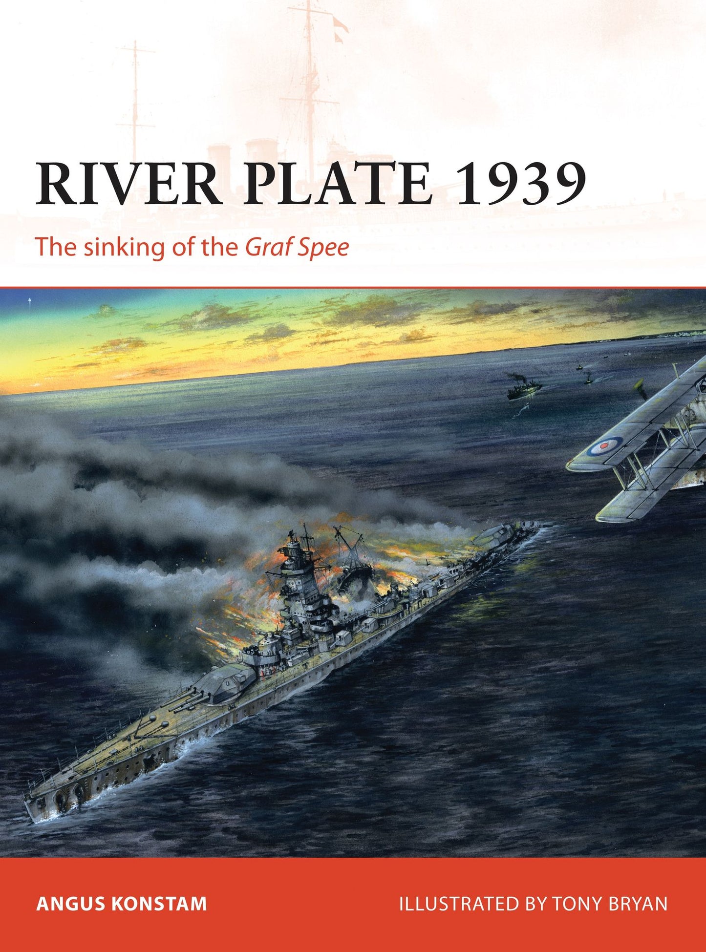 River Plate 1939: The sinking of the Graf Spee