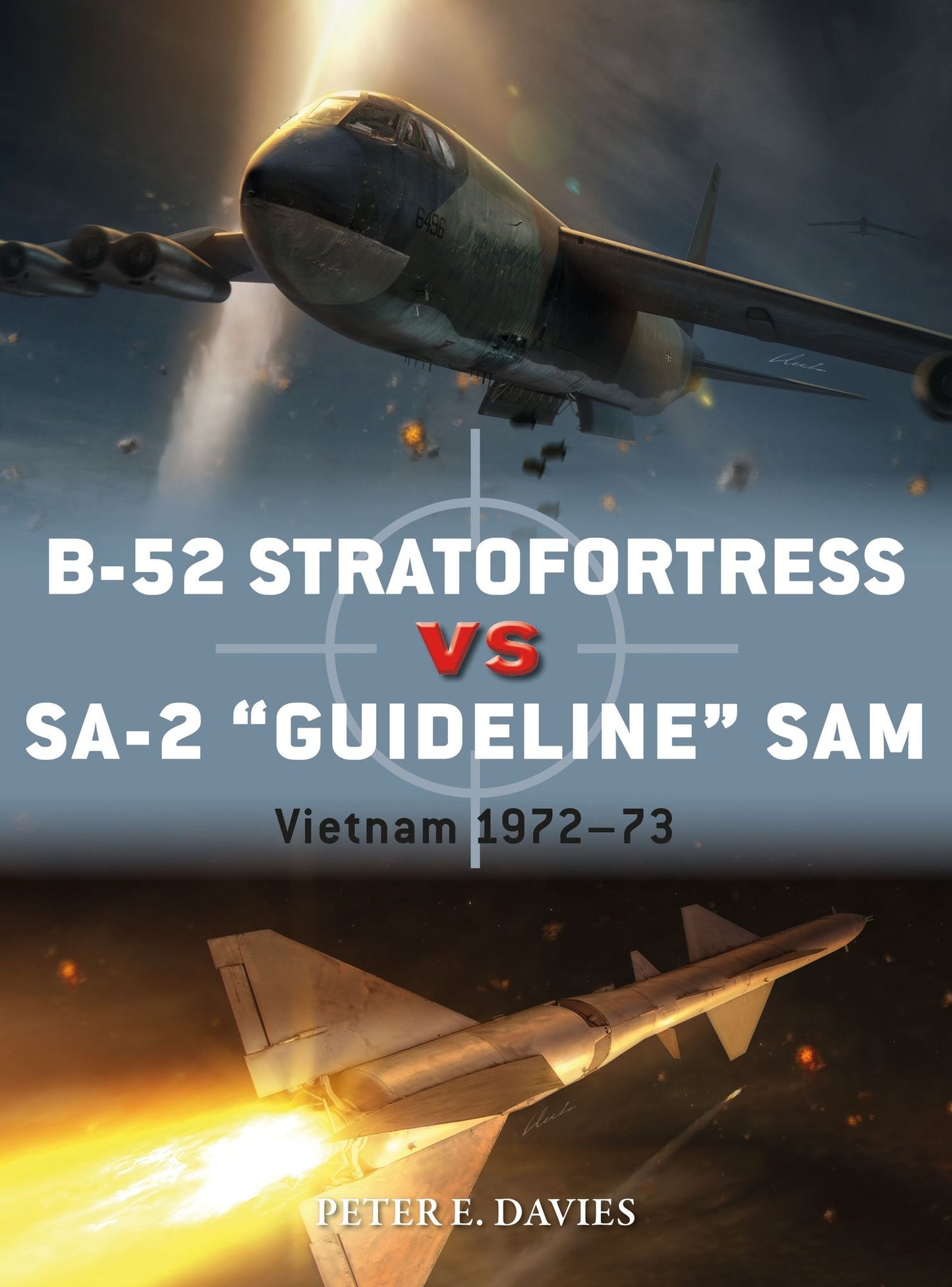 B-52 Stratofortress Vs Sa-2 "guideline" Sam: Vietnam 1972-73