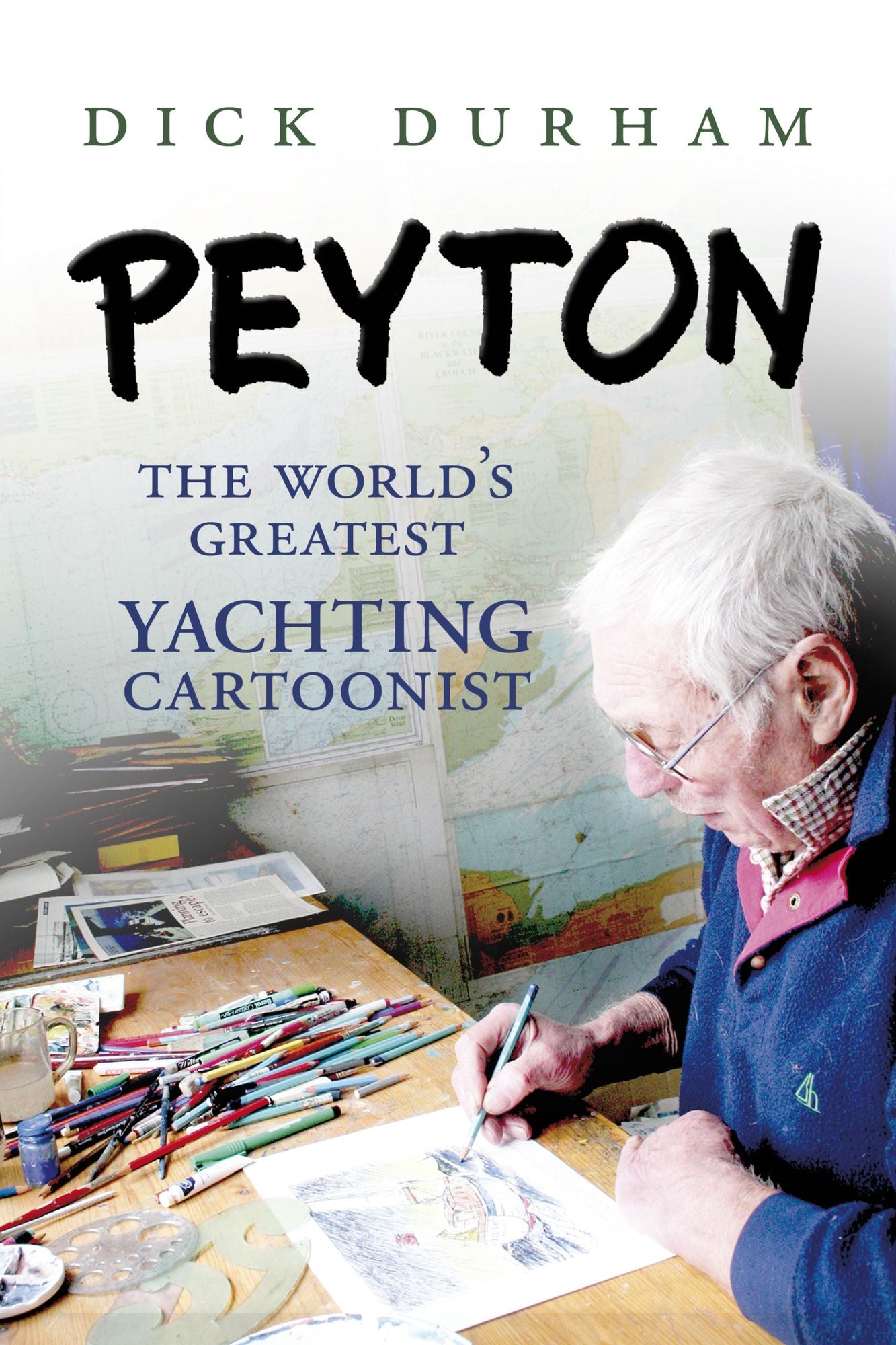 PEYTON: The World's Greatest Yachting Cartoonist